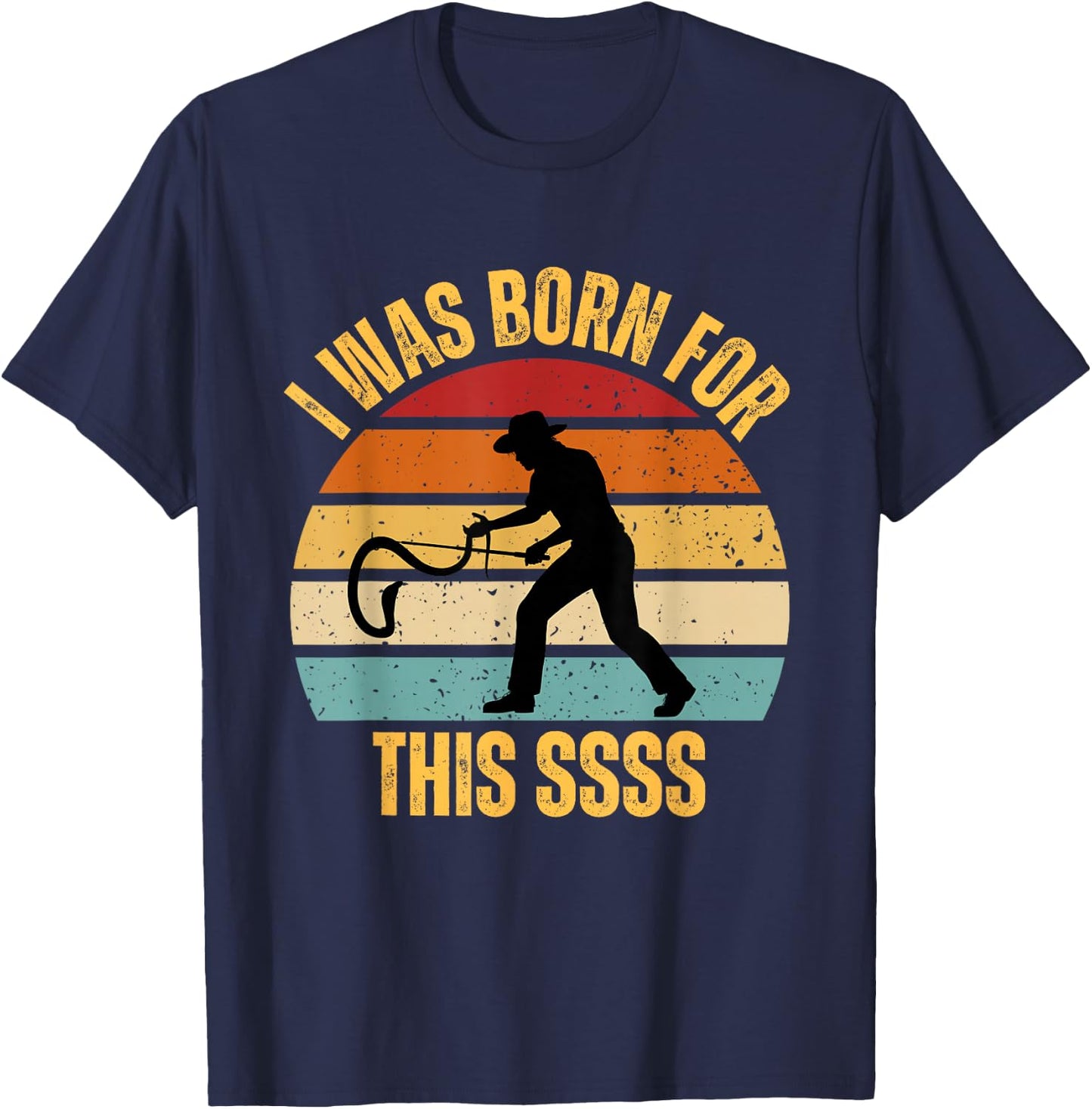Funny for snake whisperer or snake wrangler and snake hunter T-Shirt - T-Shirt | Navy