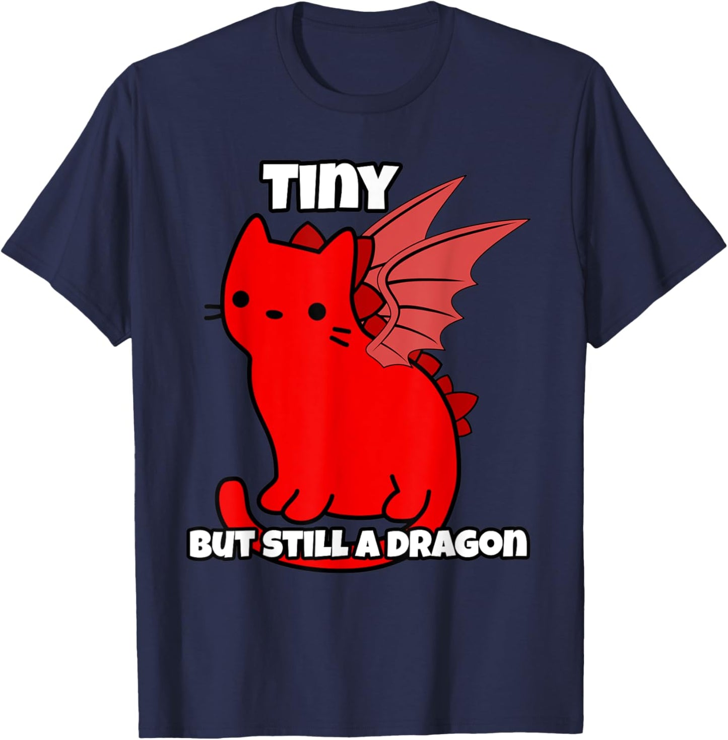 Dainty kitten rose Wyvern is still a dragon T-Shirt - T-Shirt | Navy
