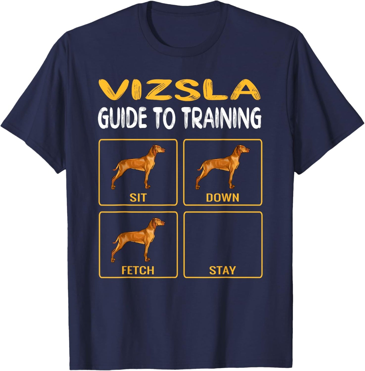 Vizsla Guide To Training Dog Obedience Women Girls Kids T-Shirt - T-Shirt | Navy