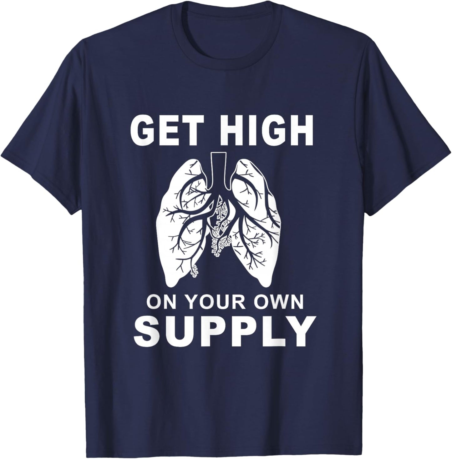Get High On Your Own Supply Mindful Breathing Themed T-Shirt - T-Shirt | Navy