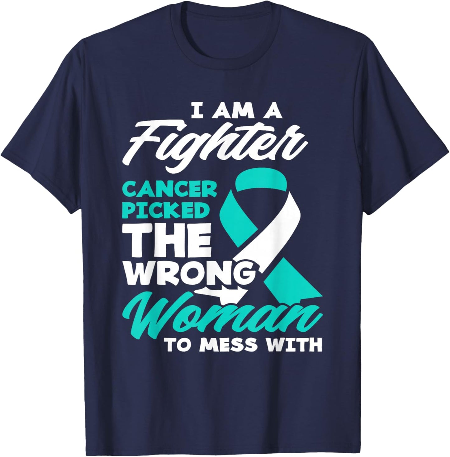 Fighter Cancer Picked Wrong Woman Cervical Cancer Awareness T-Shirt - T-Shirt | Navy