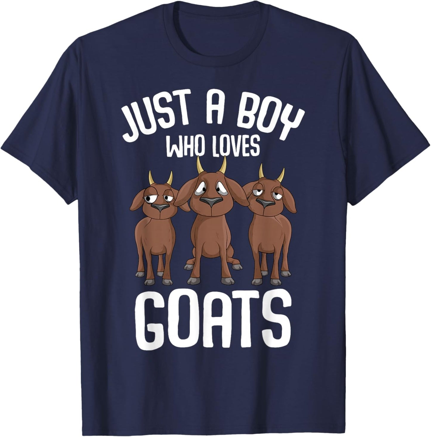 Just a Boy who loves Goats Farmers Goat Lover Kids Boys T-Shirt - T-Shirt | Navy