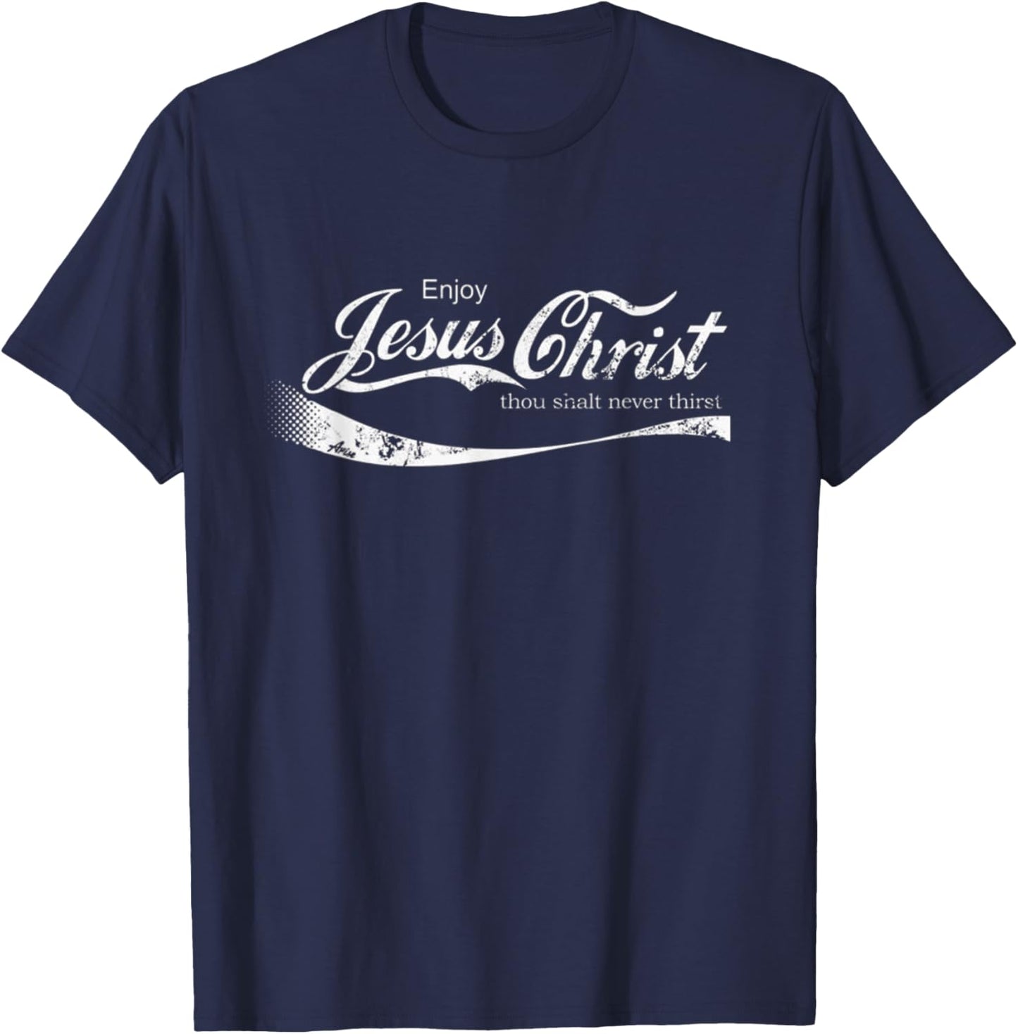 Enjoy Jesus Christ Funny Christian Adult T-Shirt - T-Shirt | Navy