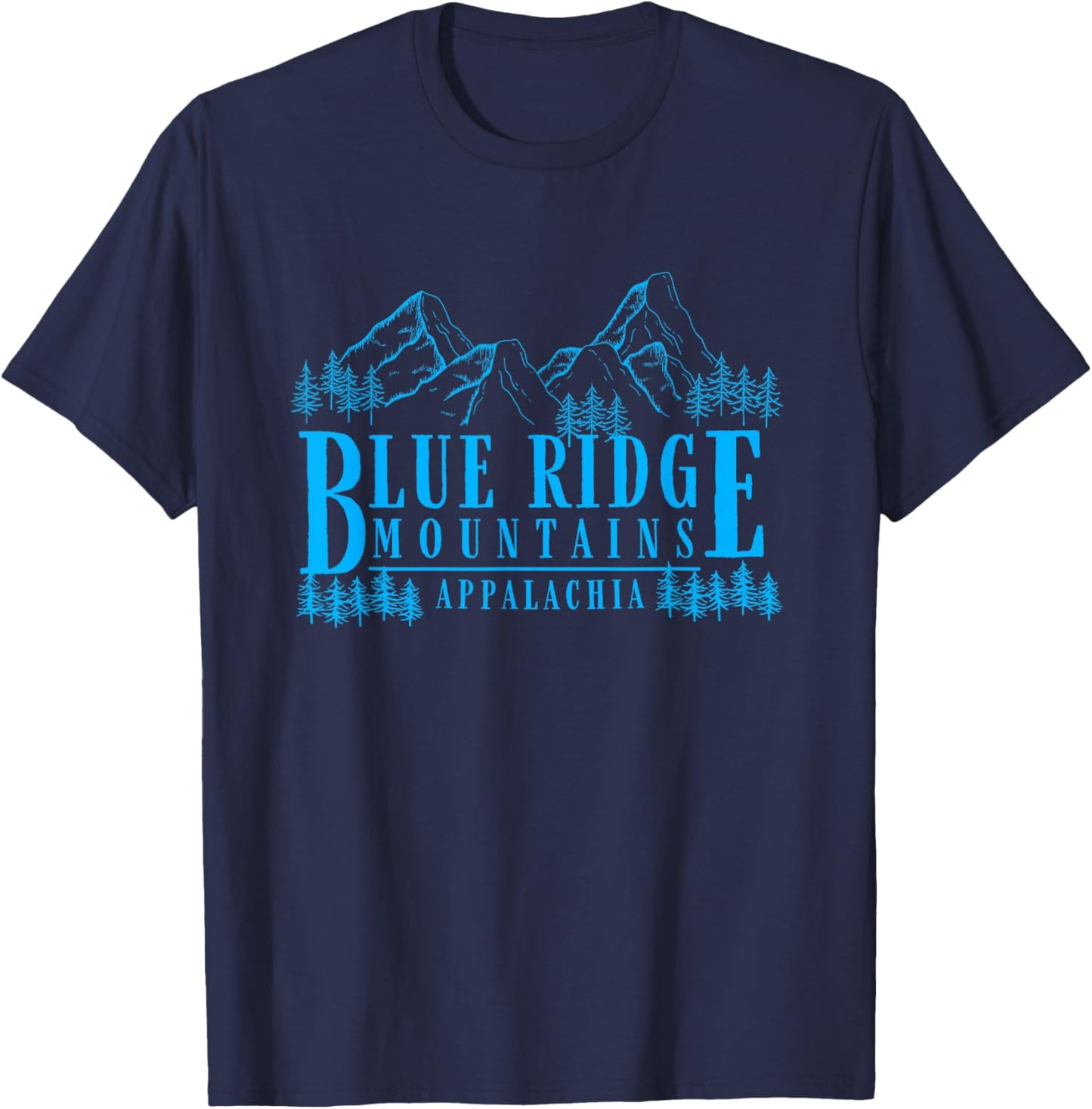 Blue Ridge Mountains Appalachia Souvenir Gift T-Shirt - T-Shirt | Navy