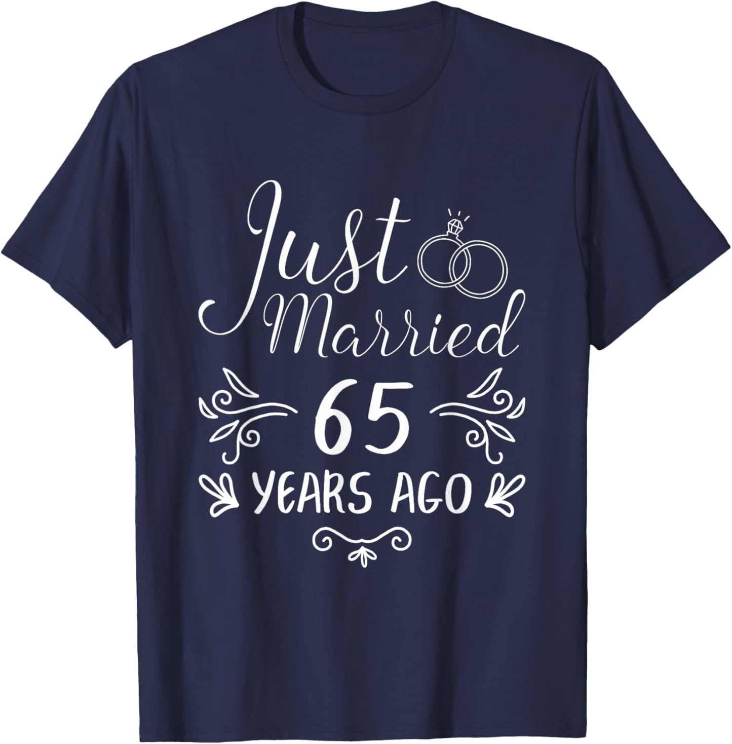 Just Married 65 Years Ago 65Th Wedding Anniversary Couple T-Shirt - T-Shirt | Navy