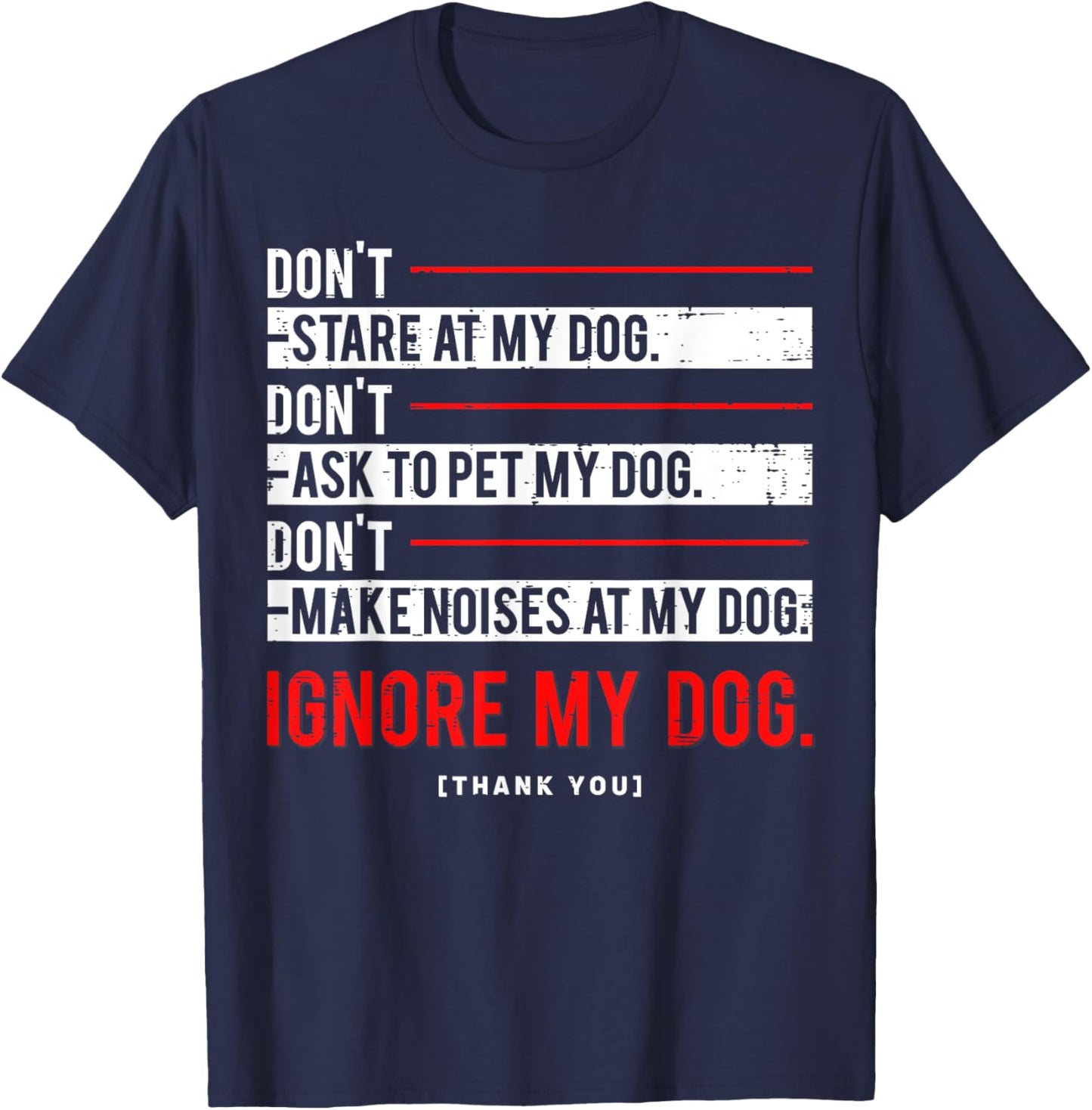 Funny Ignore my Dog Trainer Service Dog Training T-Shirt - T-Shirt | Navy
