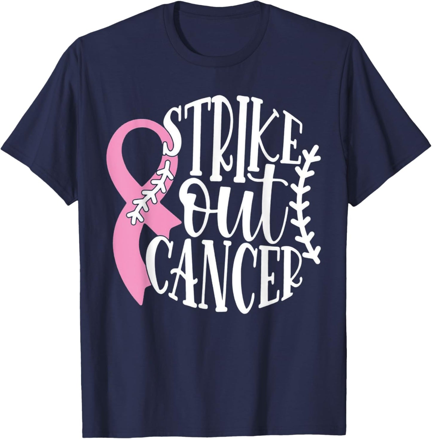 Strike Out Breast Cancer Baseball Fight Awareness Men Women T-Shirt - T-Shirt | Navy