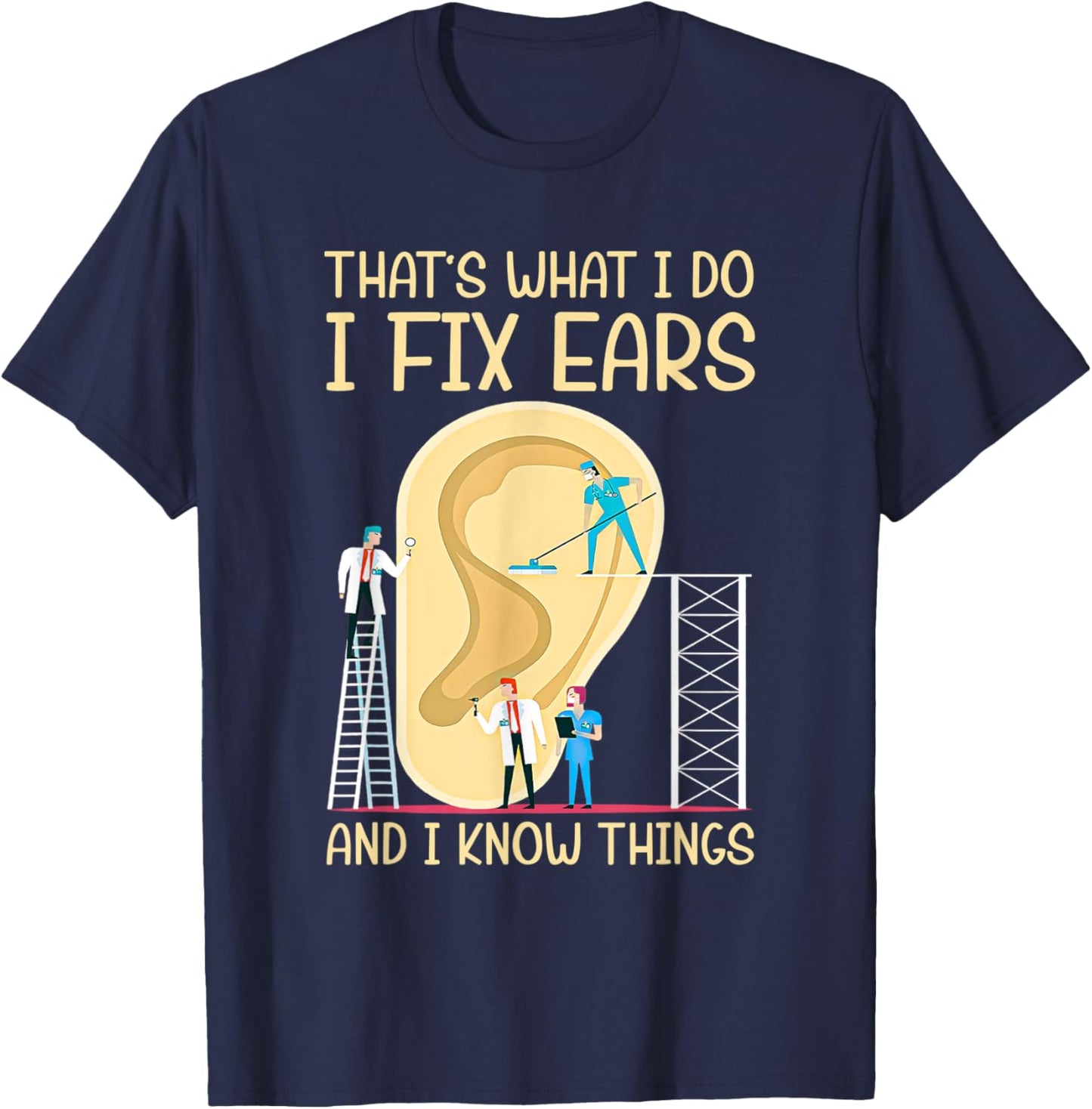 Audiologist Otologist Ear Doctors Audiology ENT ORL Gift T-Shirt - T-Shirt | Navy