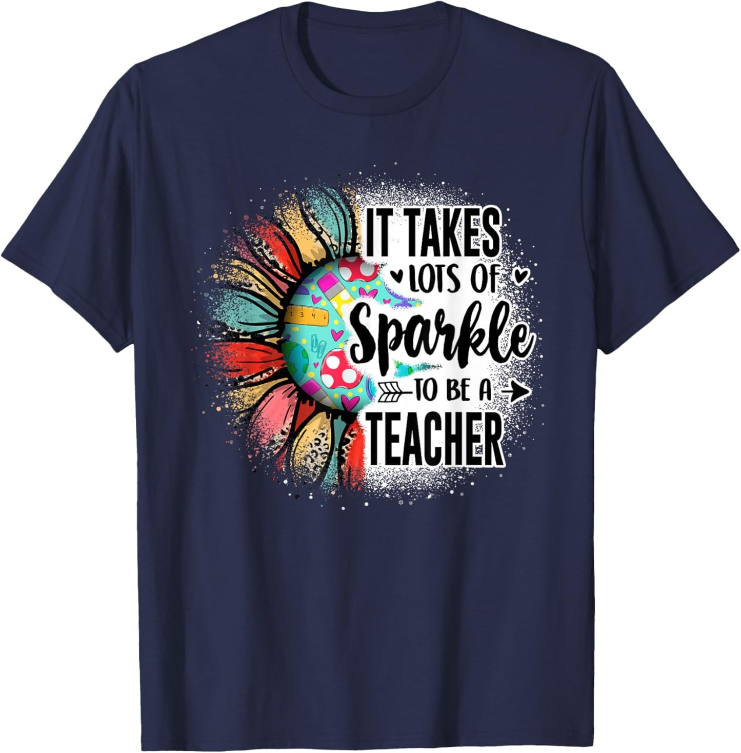 It Take Lots Of Sparkle To Be A Teacher With Sunflower T-Shirt - T-Shirt | Navy
