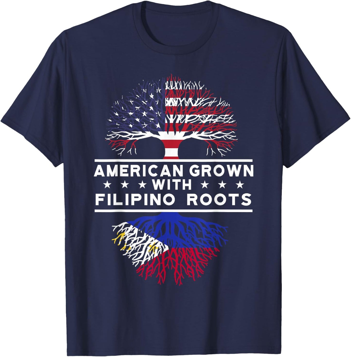 American Grown with Filipino Roots - Philippines T-Shirt - T-Shirt | Navy