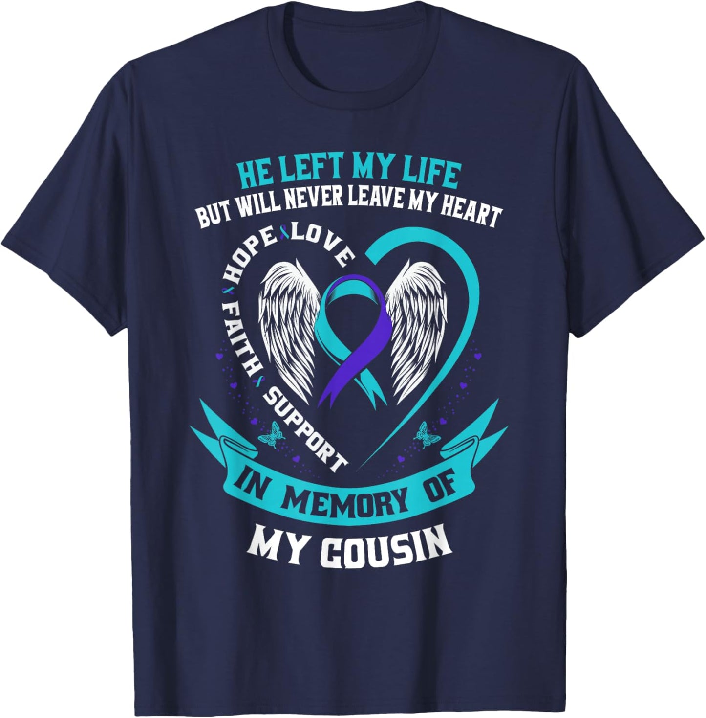 Cousin Suicide Awareness Prevention Memorial Graphic Wings T-Shirt - T-Shirt | Navy