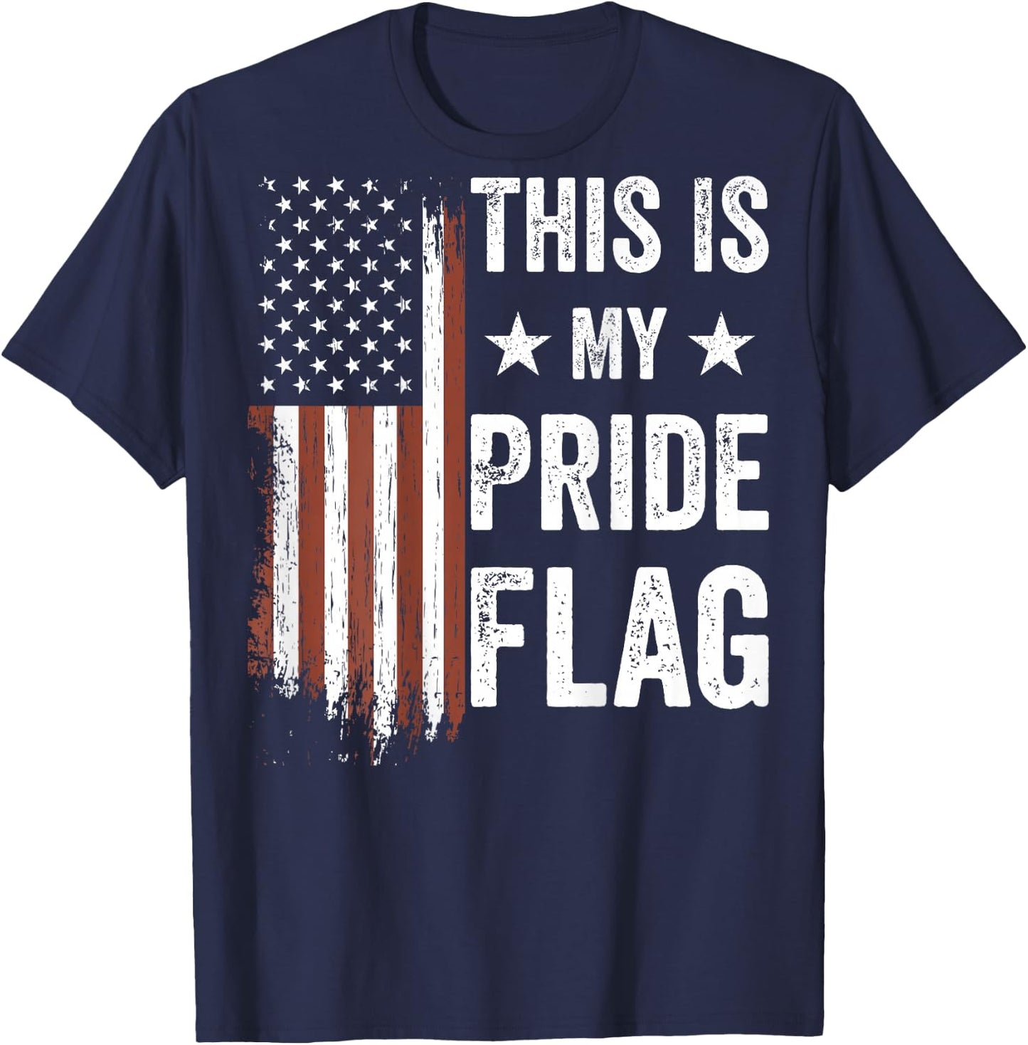 This is My Pride Flag American Patriotic 4th of July (Back) T-Shirt - T-Shirt | Navy