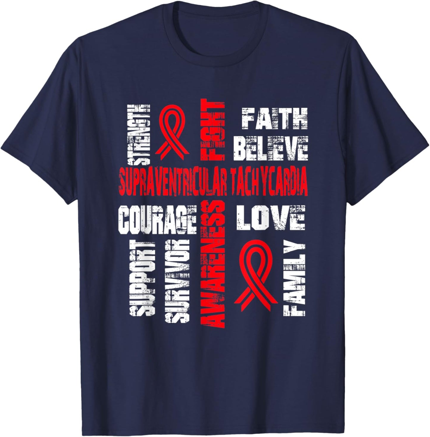 Support believe and fight SUPRAVENTRICULAR TACHYCARDIA T-Shirt - T-Shirt | Navy