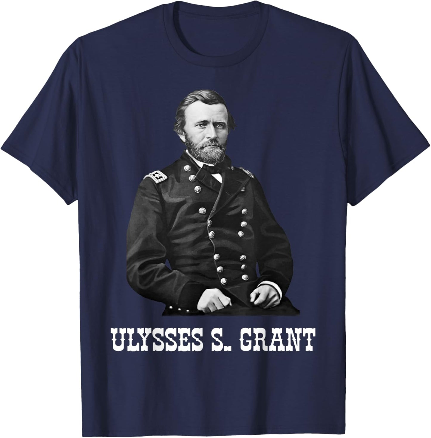 Ulysses Grant American Civil War History T-Shirt - T-Shirt | Navy