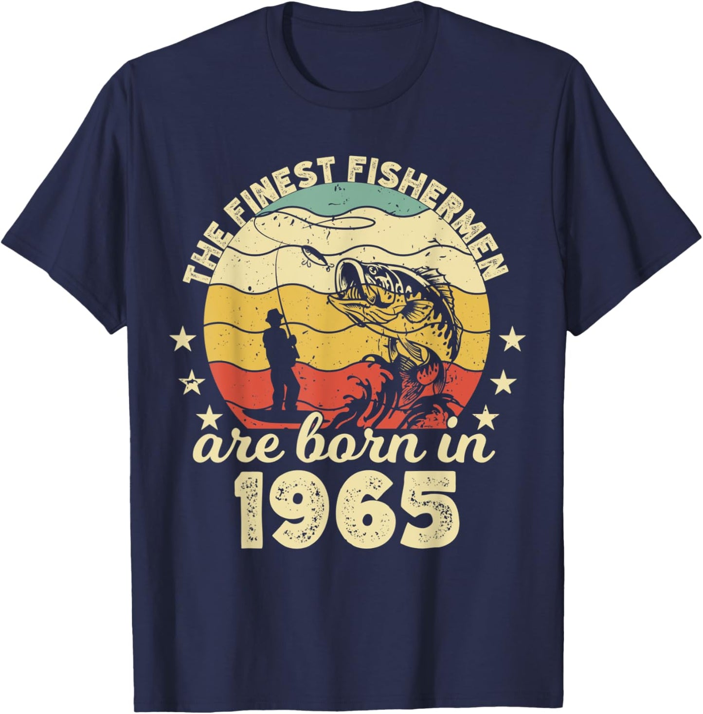 Birthday the finest fisherman are born in 1965 fishing T-Shirt - T-Shirt | Navy