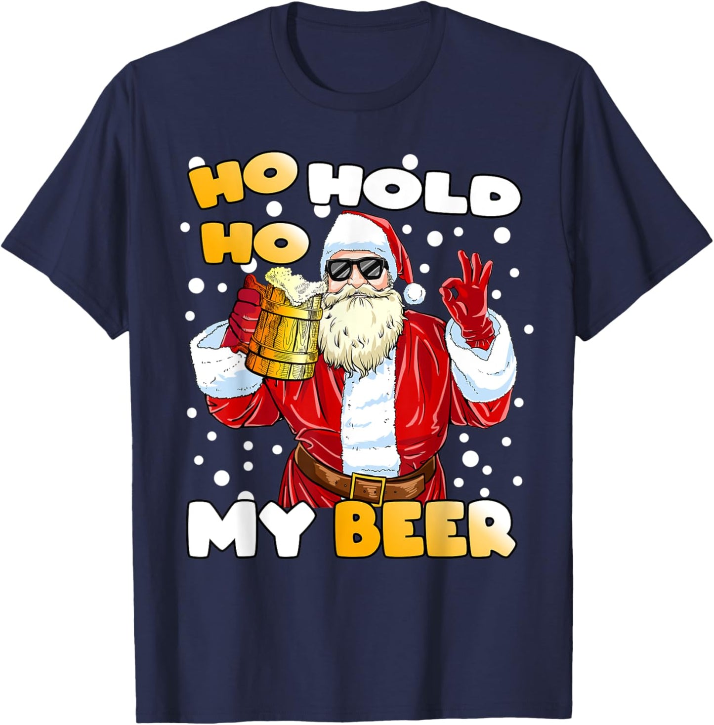 Ho Ho Hold My Beer Funny Santa Beer Christmas T-Shirt - T-Shirt | Navy