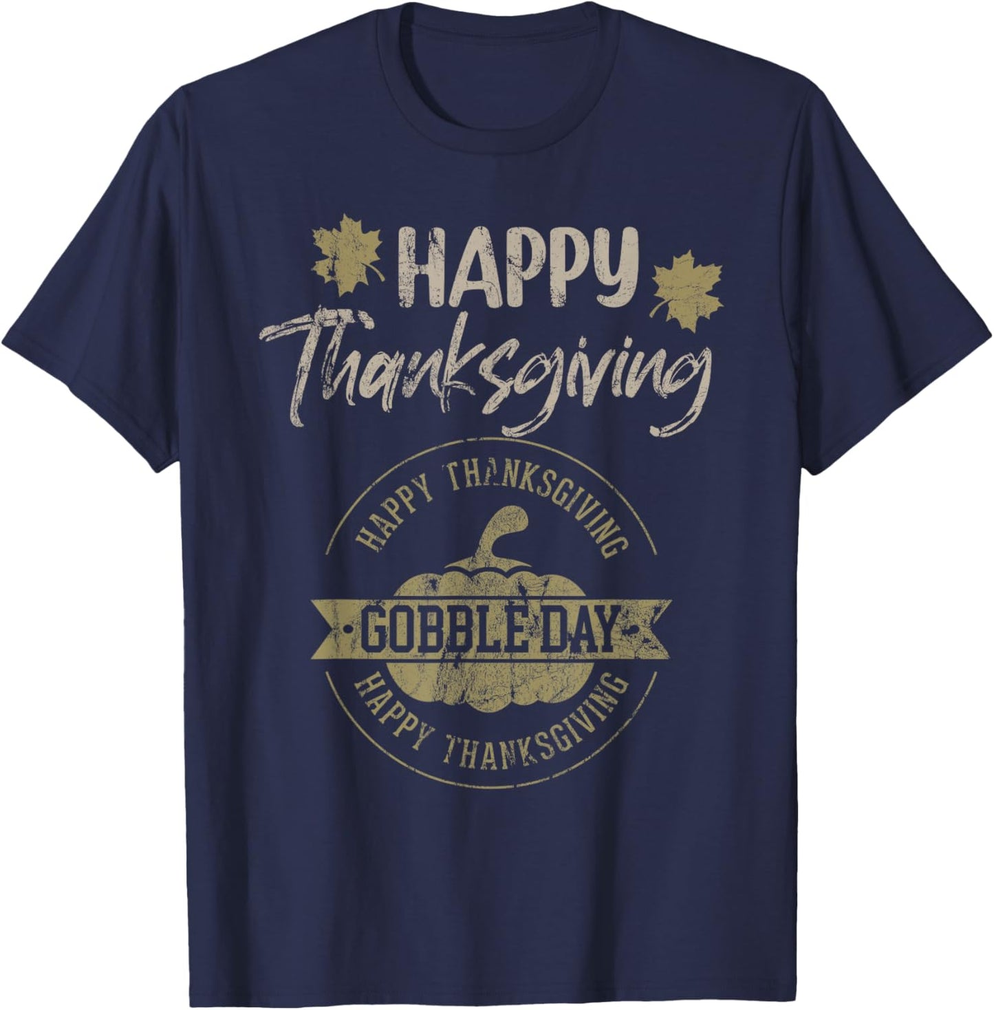 Thanksgiving Shirts - Fall Fashion Gobble Day T-Shirt - T-Shirt | Navy