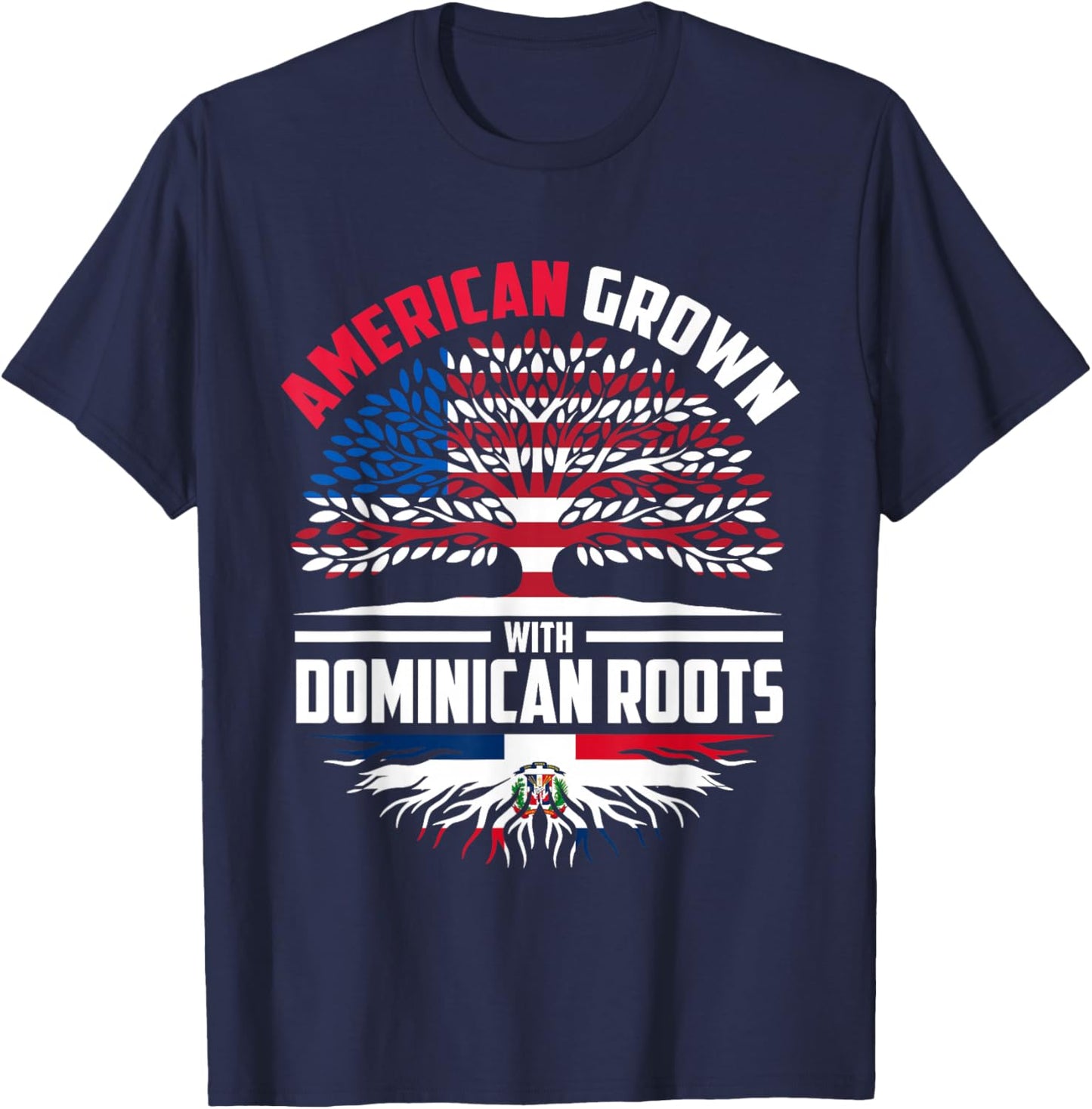American Grown With Dominican Roots Dominican Republic Flag T-Shirt - T-Shirt | Navy