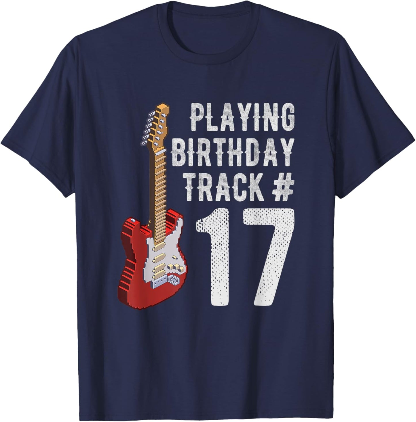 Funny 17th Birthday Guitar Music Lover Birthday Gift Shirt T-Shirt - T-Shirt | Navy