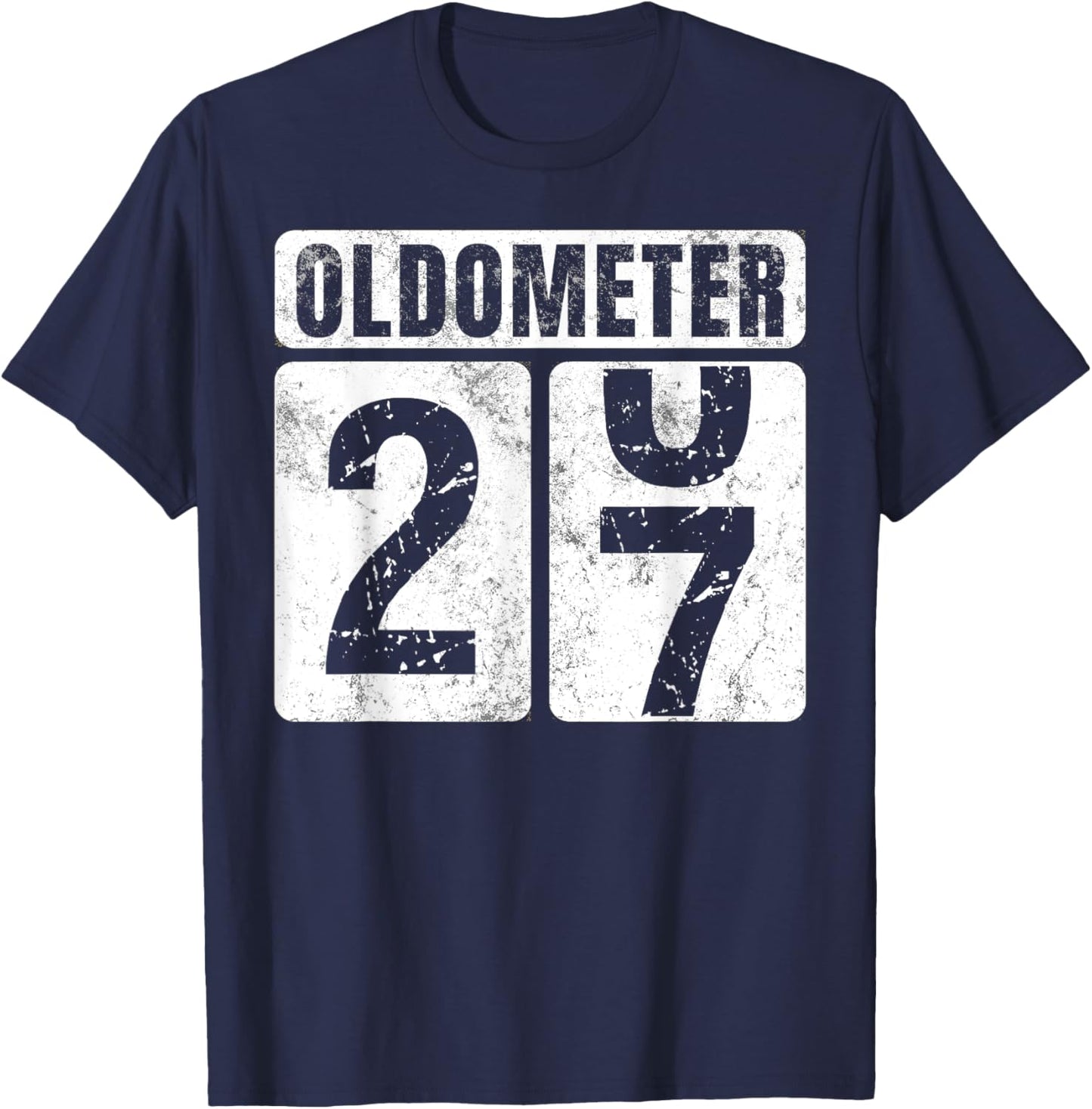 Oldometer 27 Shirt Vintage Funny 27th Birthday Gift T-Shirt - T-Shirt | Navy