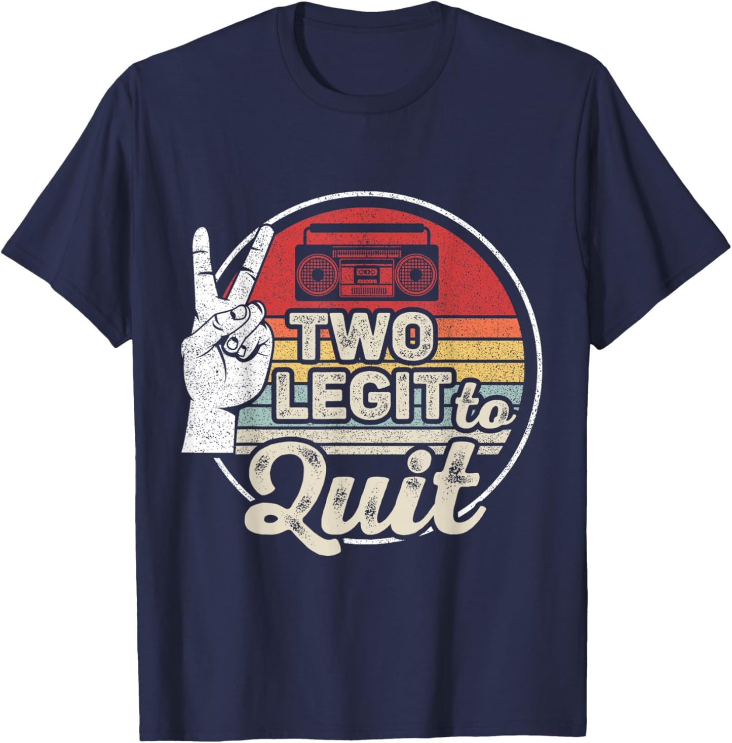 Retro Vintage 2nd Birthday Hip Hop Theme Two Legit To Quit T-Shirt - T-Shirt | Navy