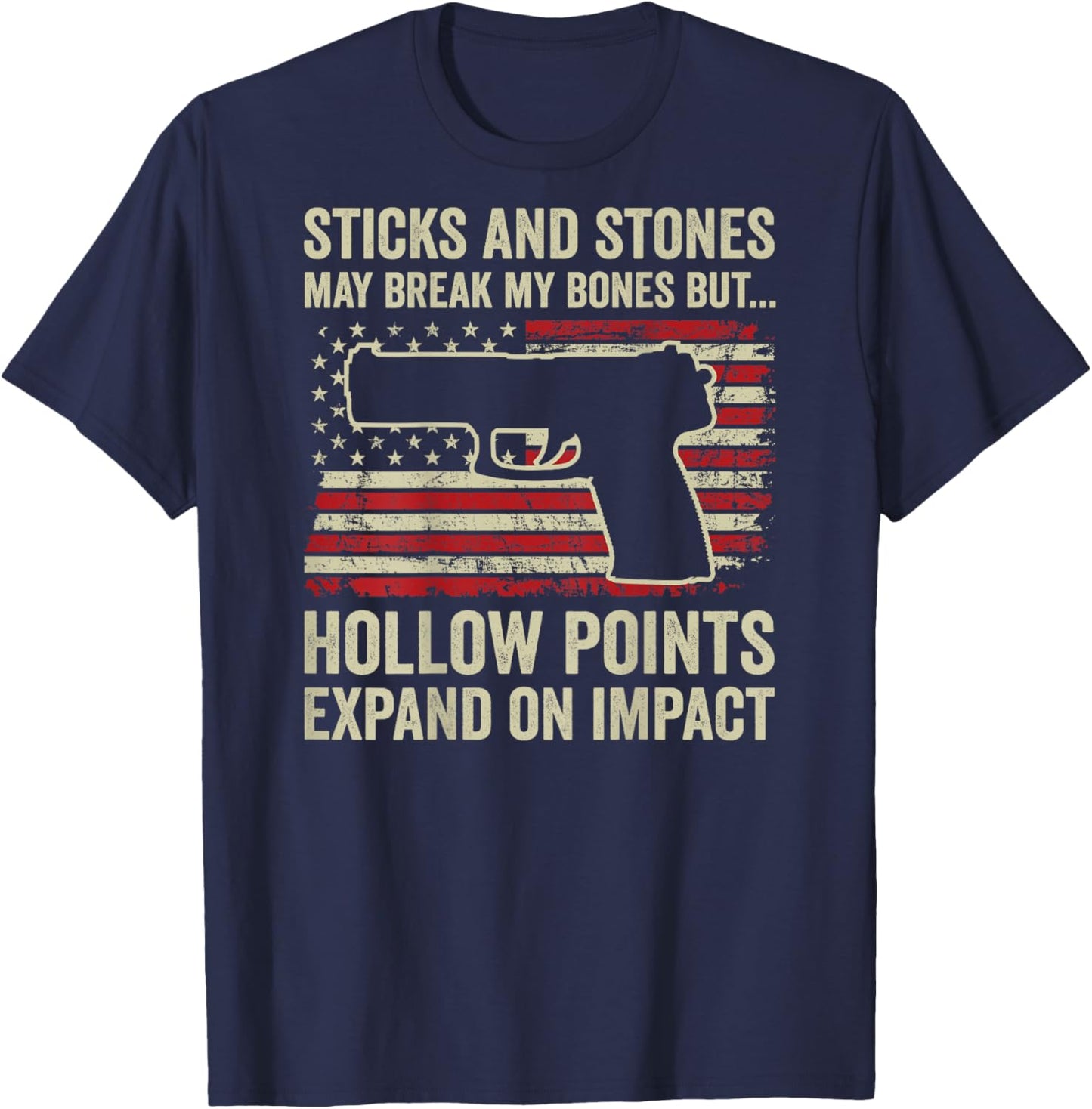 Sticks And Stones Hollow Points - 9mm .22 .45 Ammo - ON BACK T-Shirt - T-Shirt | Navy