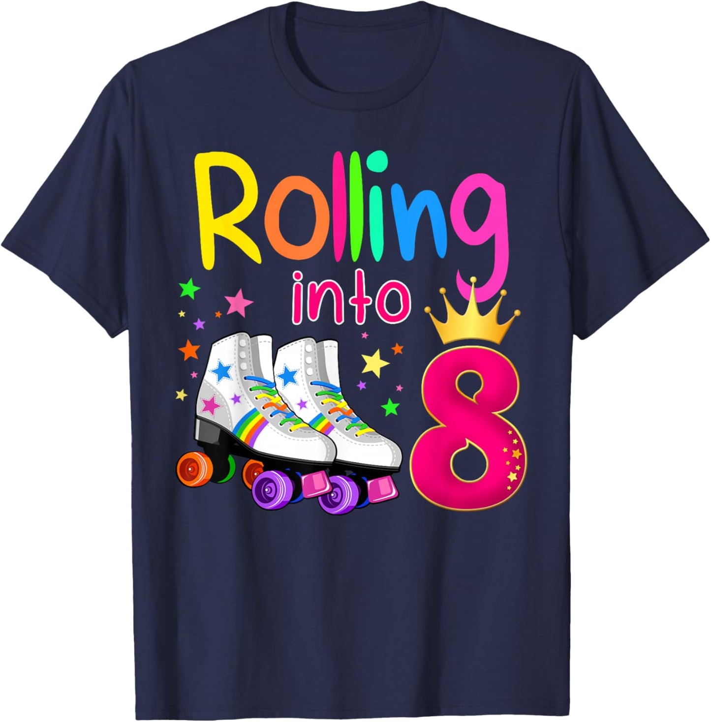 Rolling Into 8 Roller Skater 8th Birthday 8 years old B-day T-Shirt - T-Shirt | Navy