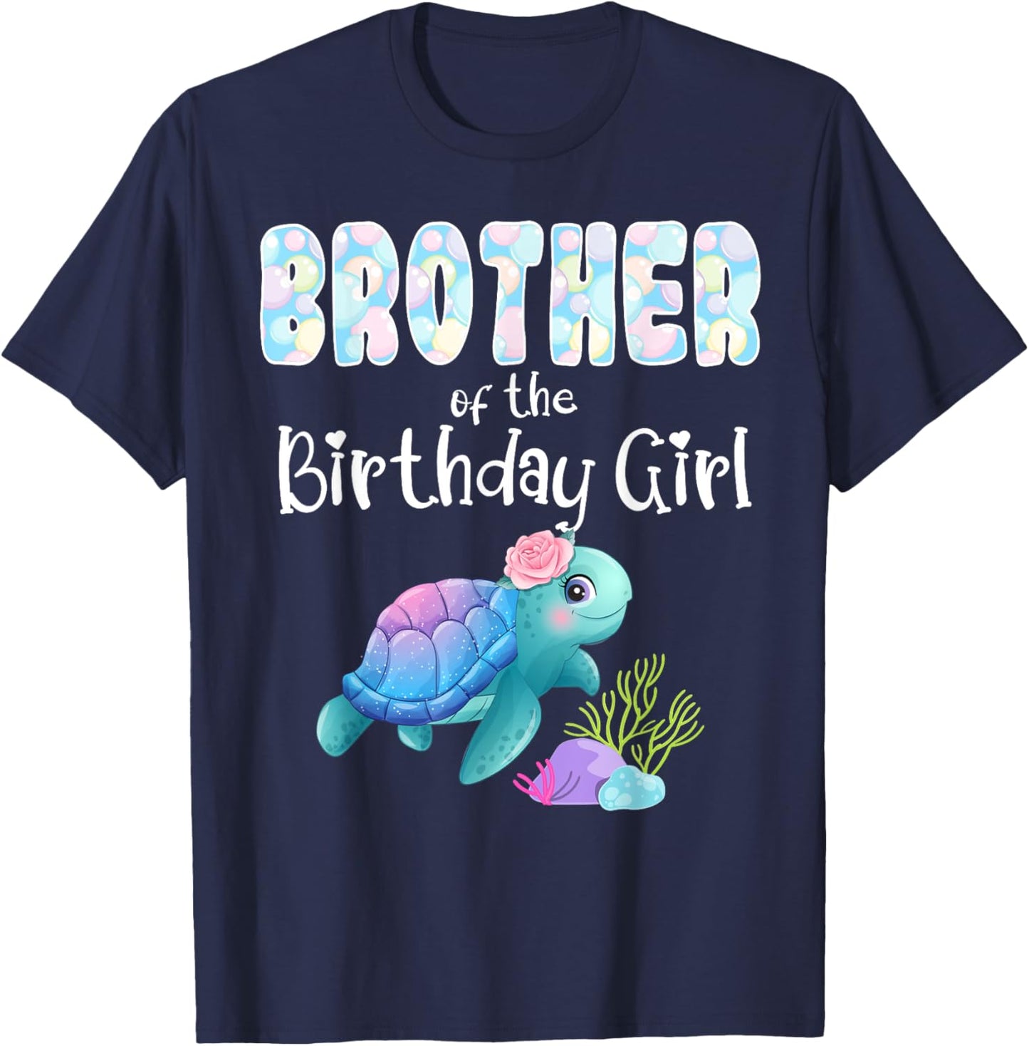 Sea Turtle Birthday Brother Of The Birthday Girl Ocean Bday T-Shirt - T-Shirt | Navy