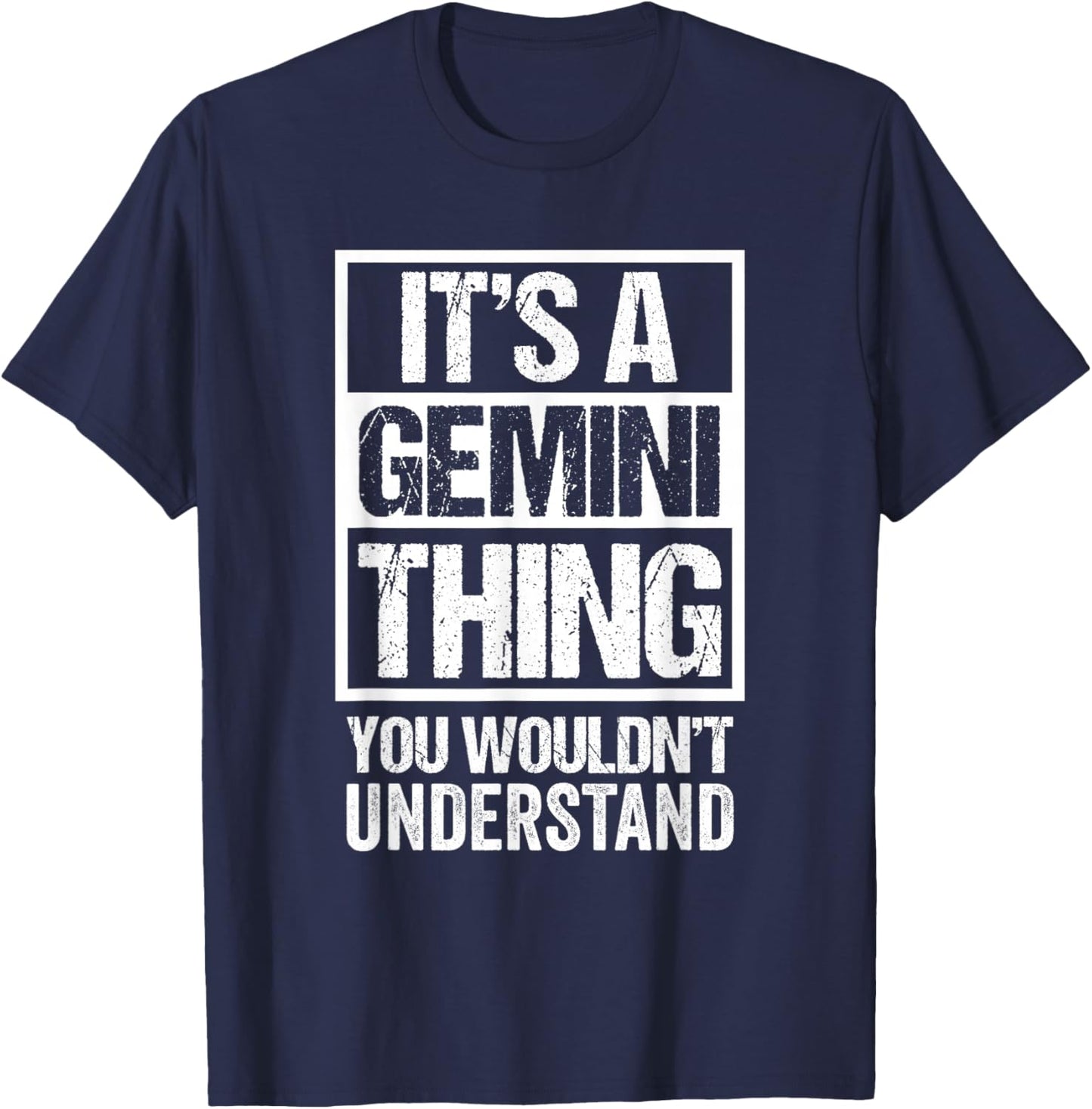 A Gemini Thing You Wouldn't Understand Astrology Zodiac T-Shirt - T-Shirt | Navy