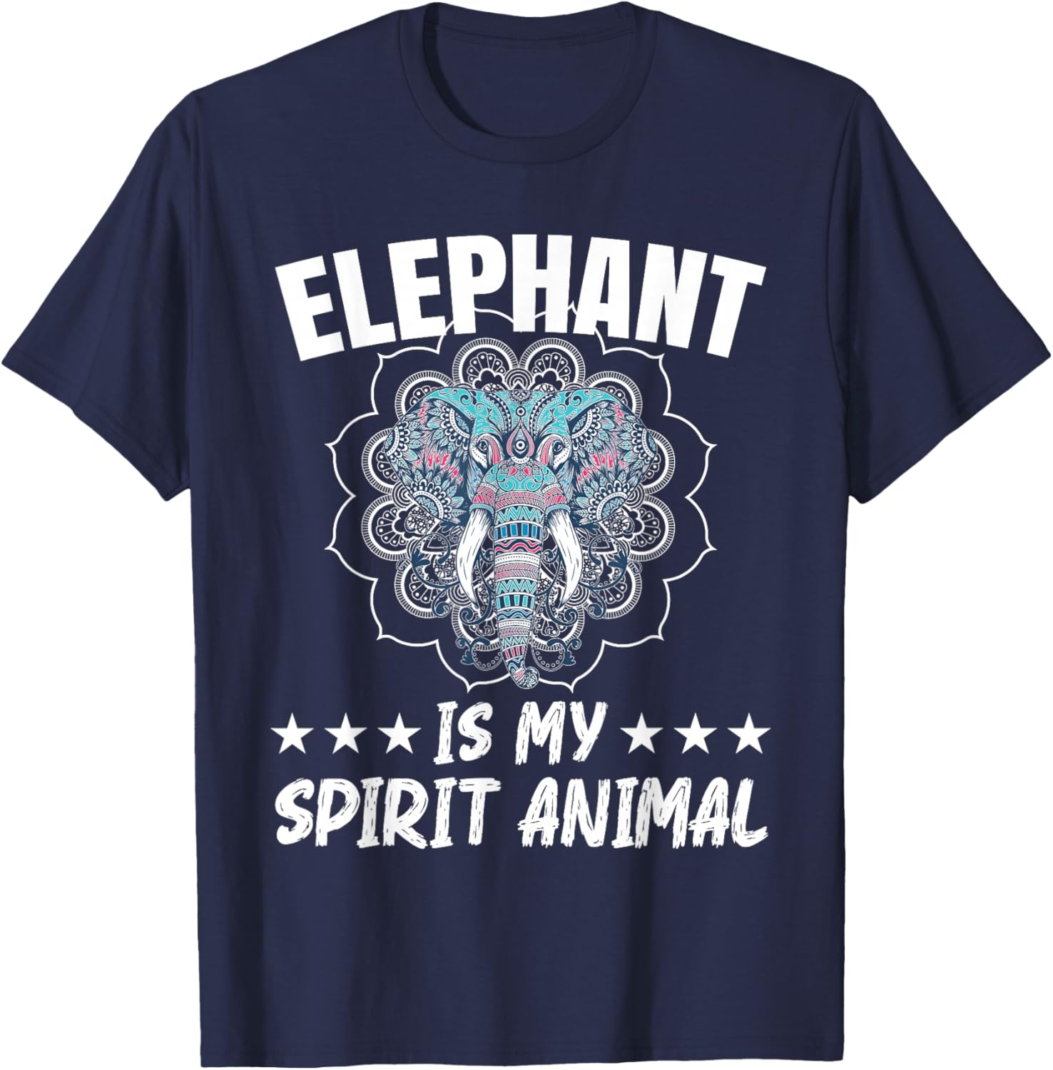 Elephant Is My Spirit Animal Wildlife Animal Zafari T-Shirt - T-Shirt | Navy