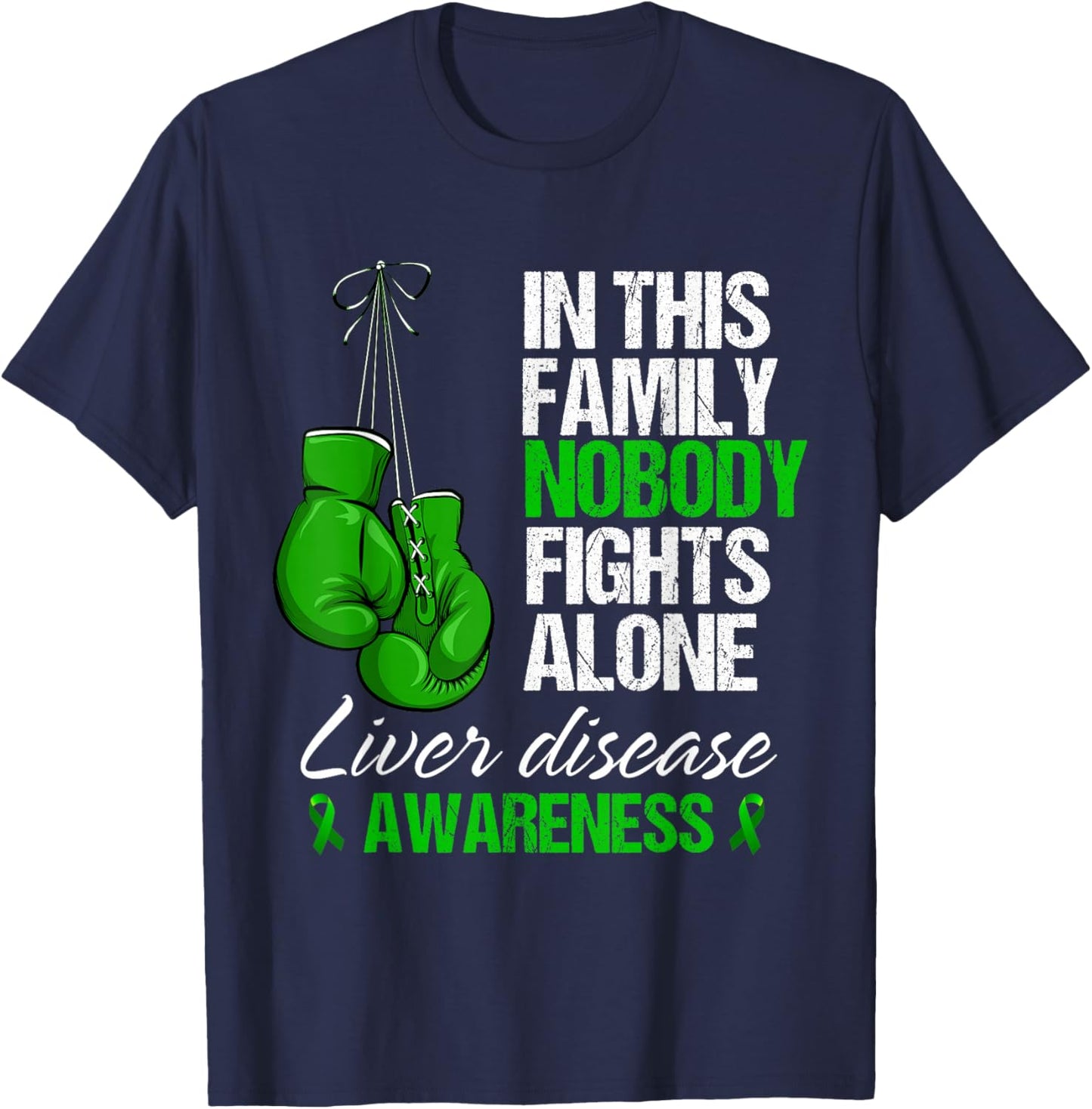 In This Family Nobody Fights Alone Liver Disease Awareness T-Shirt - T-Shirt | Navy