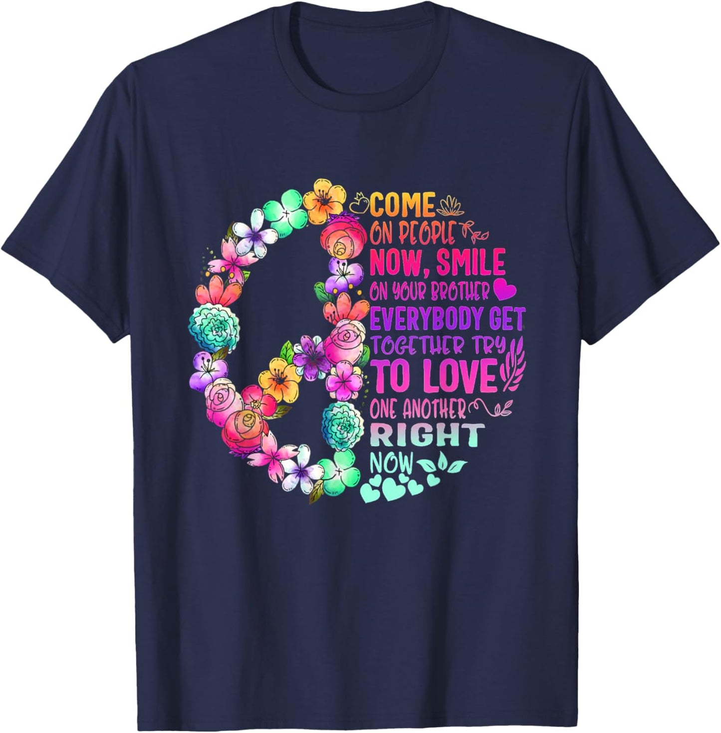 Hippie Come On People Now Smile On Your Brother T-Shirt - T-Shirt | Navy