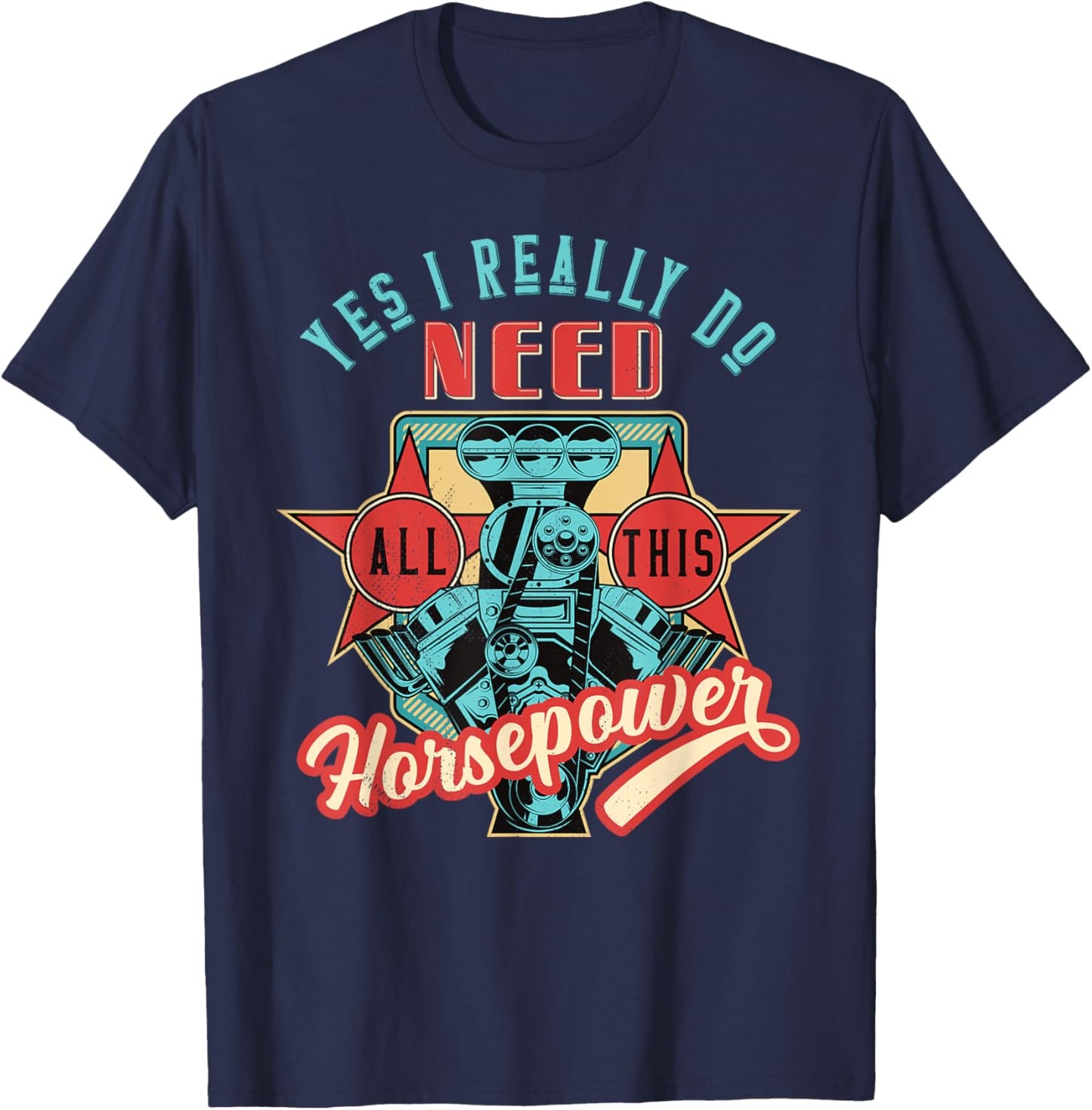 Funny More Horsepower, Blown Engine, Gearheads T-Shirt - T-Shirt | Navy