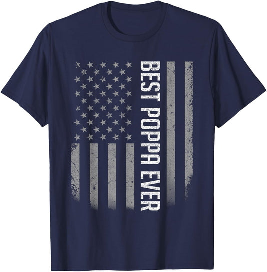 American Flag Dad Shirt Gift Fathers day Best Poppa Ever T-Shirt - T-Shirt | Navy