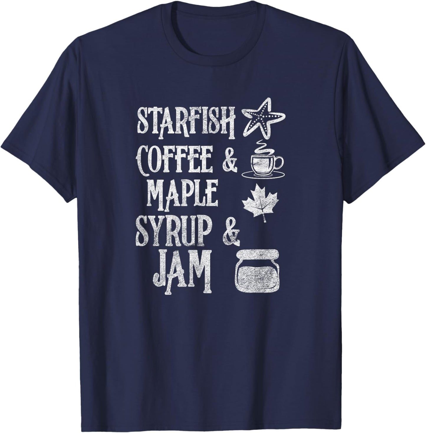 Starfish Coffee & Maple Syrup & Jam Caffeine Distressed T-Shirt - T-Shirt | Navy