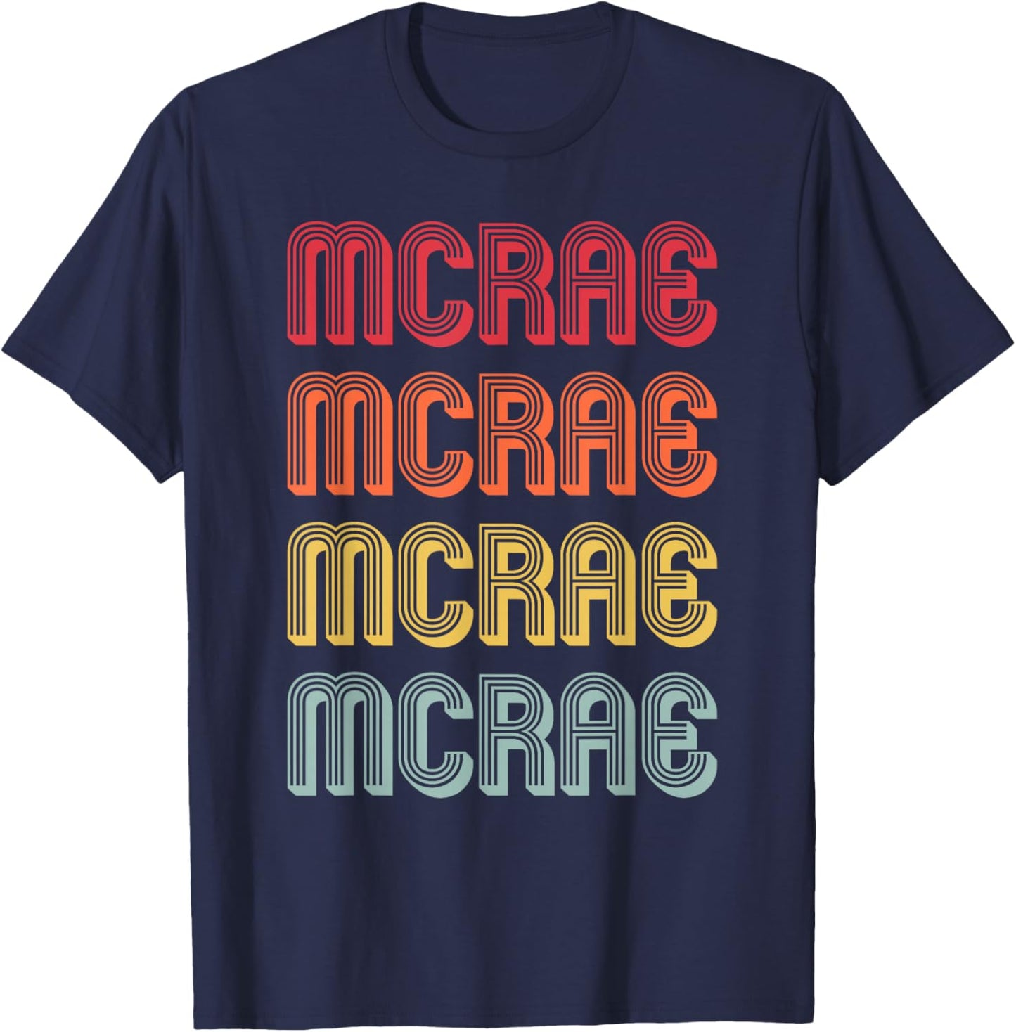 McRae Gift Surname Funny Retro Vintage 80s Birthday Reunion T-Shirt - T-Shirt | Navy