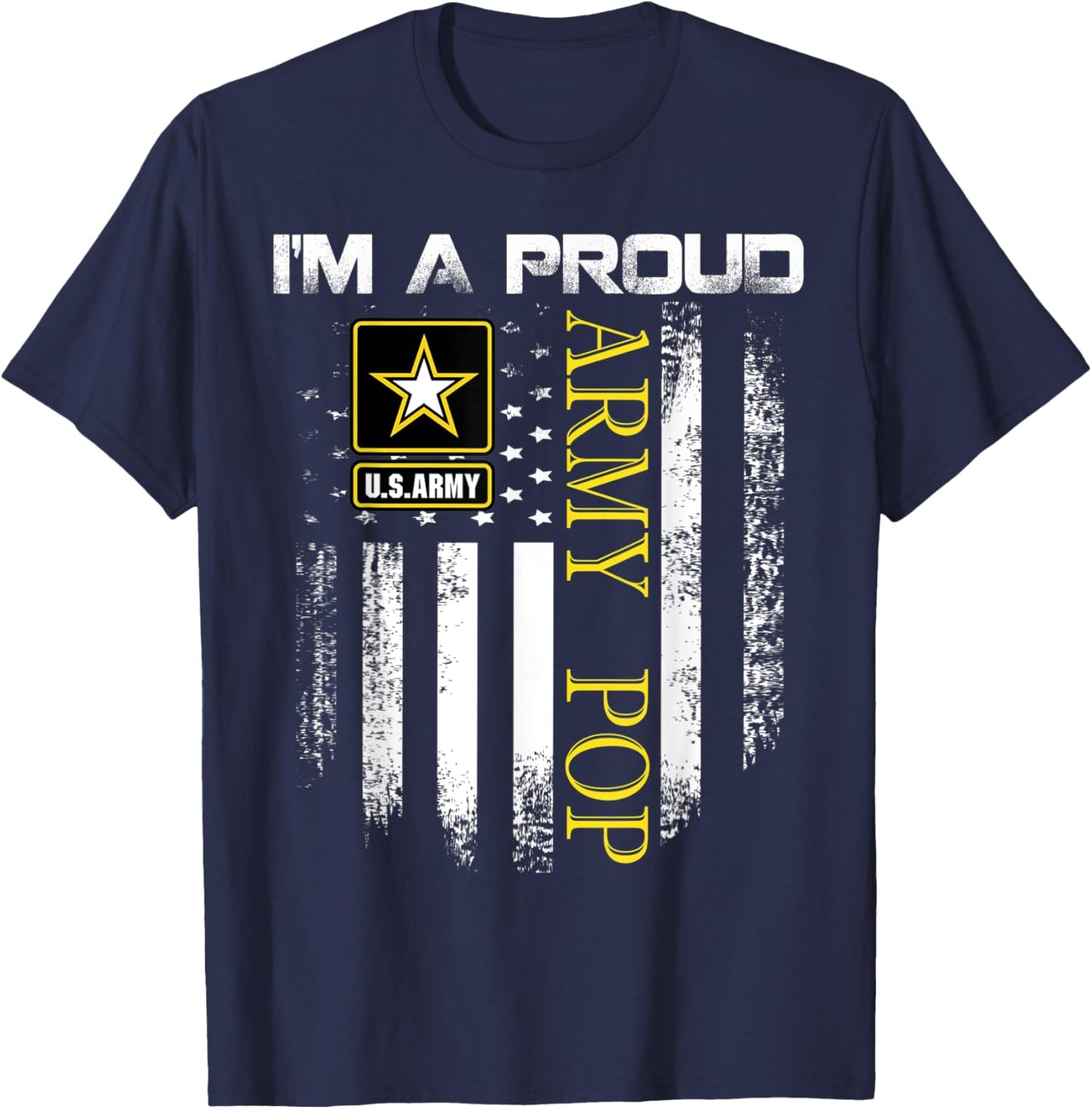 Vintage I'm A Proud Army Pop With American Flag Gift T-Shirt - T-Shirt | Navy