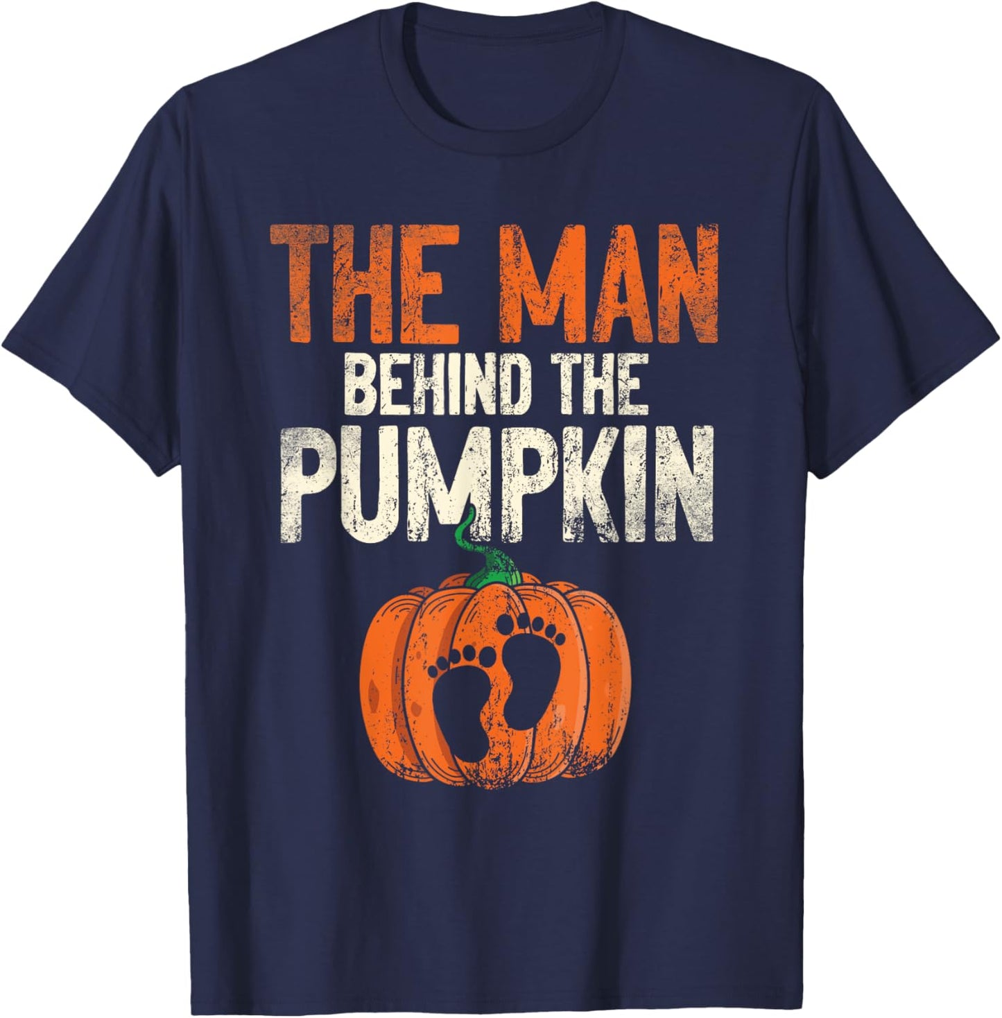 Halloween Pregnancy Announcement The Man Behind The Pumpkin T-Shirt - T-Shirt | Navy