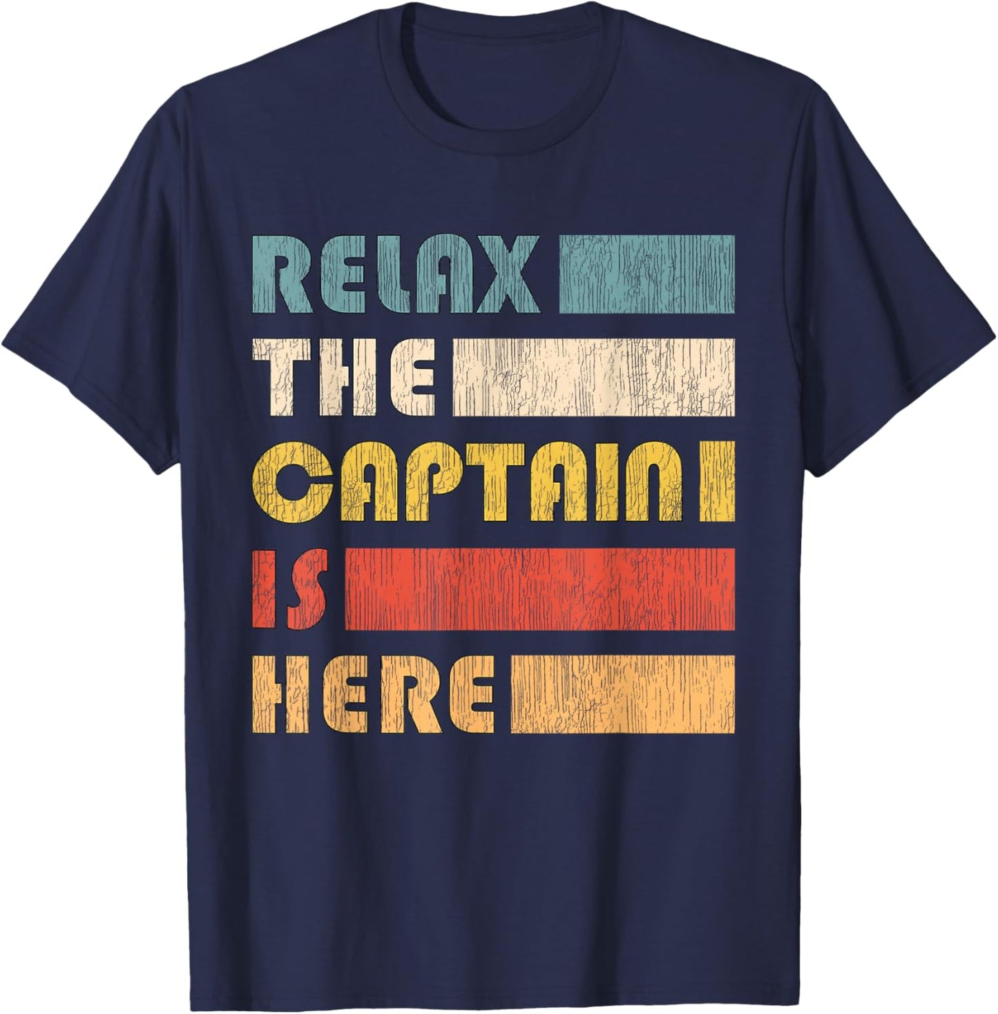Relax Captain, Skipper and Boat Captain T-Shirt - T-Shirt | Navy