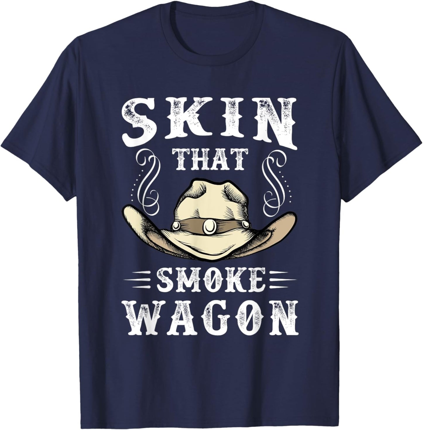 Cowboy and Western Movie or Skin that Smoke Wagon T-Shirt - T-Shirt | Navy