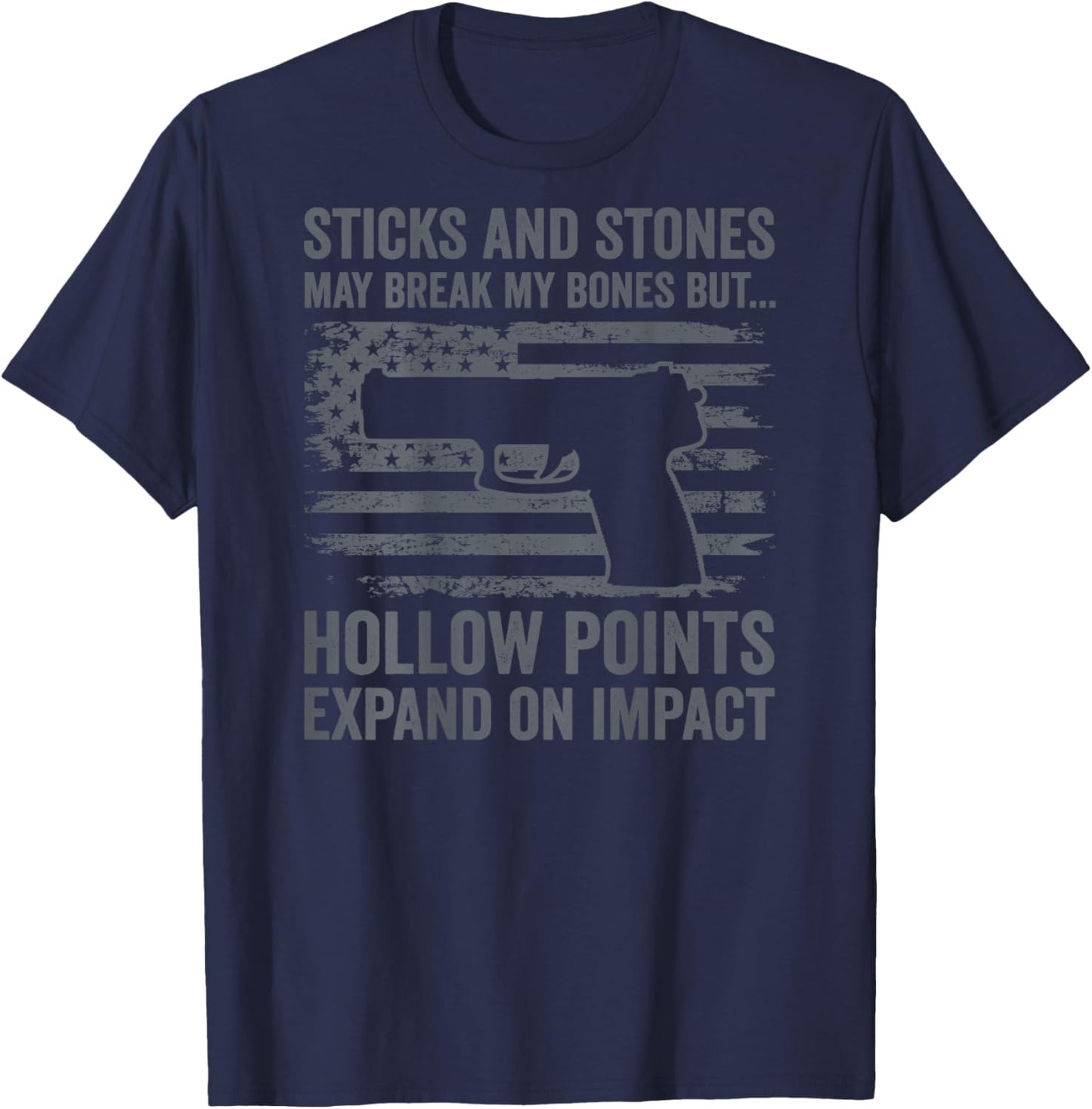 Sticks And Stones Hollow Points - 9mm .22 .45 Ammo (ON BACK) T-Shirt - T-Shirt | Navy