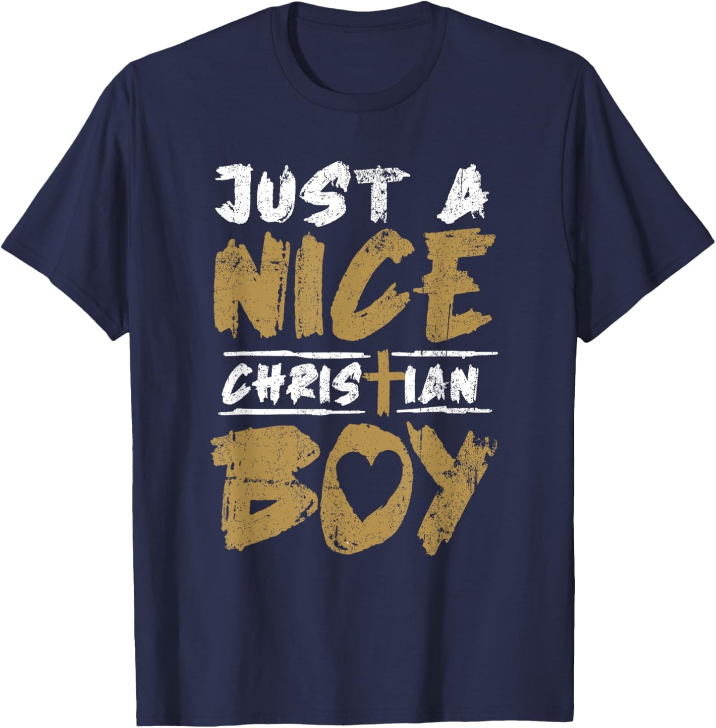 Religious Teen Boys Kids Just a Good Ole Christian Boy T-Shirt - T-Shirt | Navy
