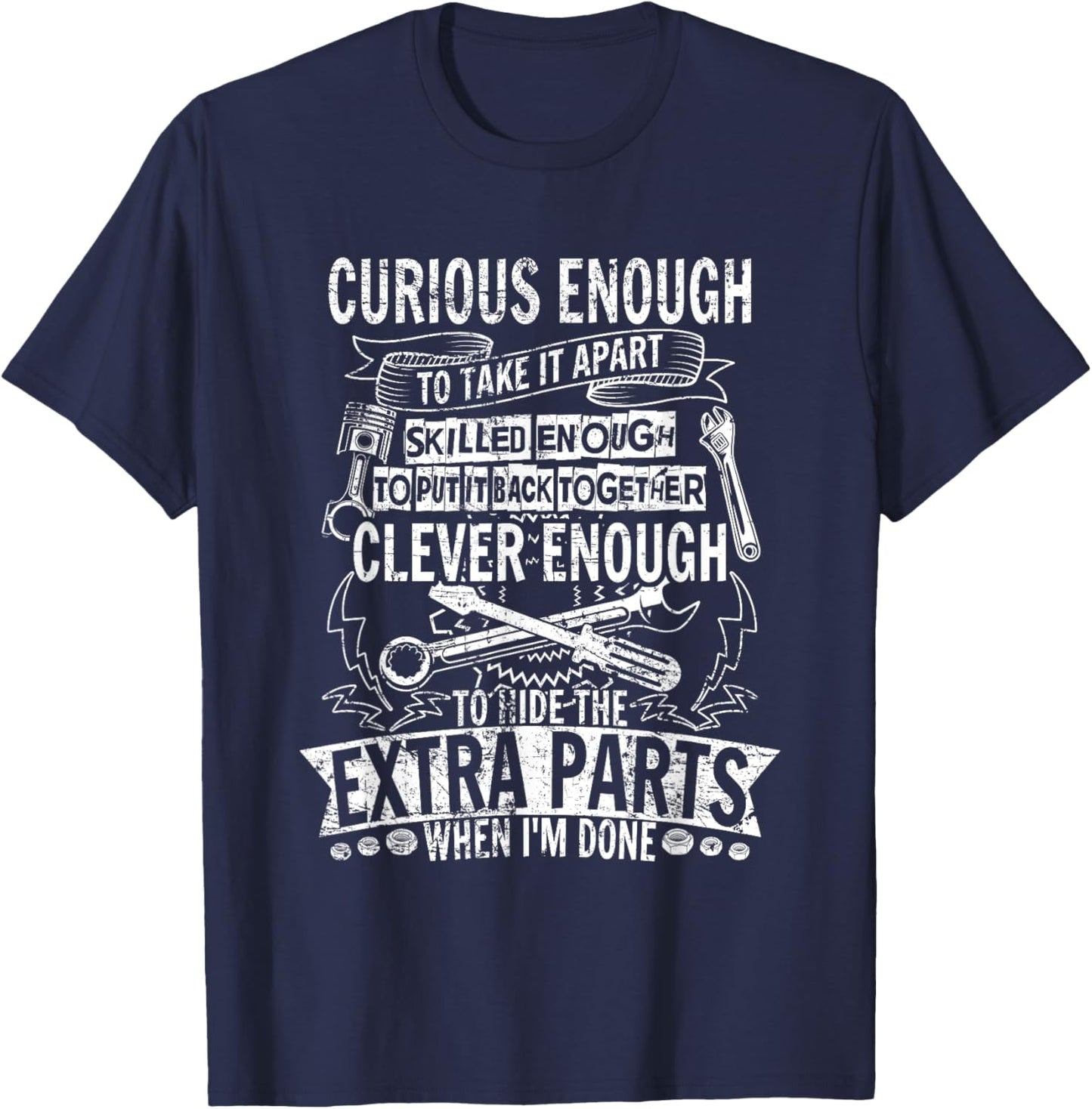Curious enough to take it apart Wheel Auto Engine Garage T-Shirt - T-Shirt | Navy
