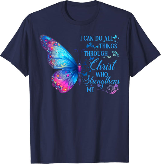 I Can Do All Things Through Christ Cyan Butterfly Christian T-Shirt - T-Shirt | Navy