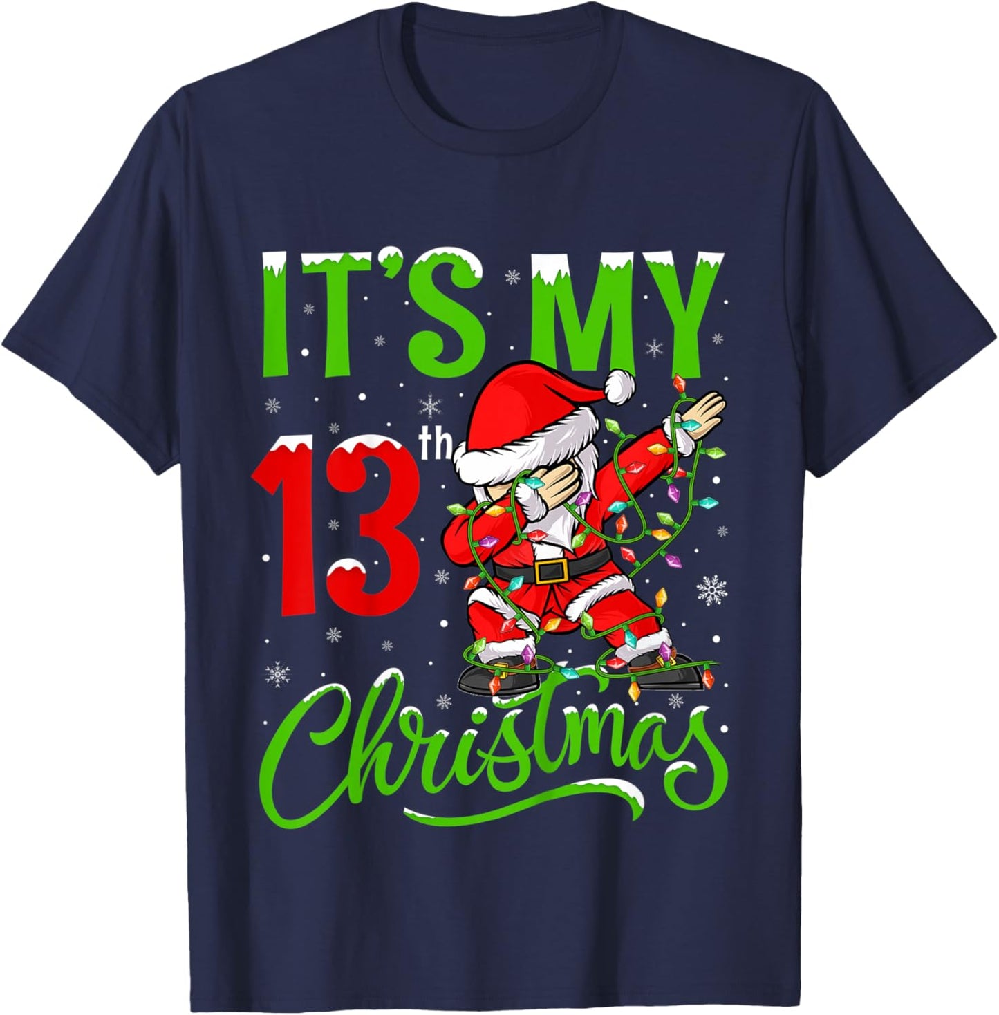 Kids Xmas Lighting Dabbing Santa It's My 13th Christmas Birthday T-Shirt - T-Shirt | Navy