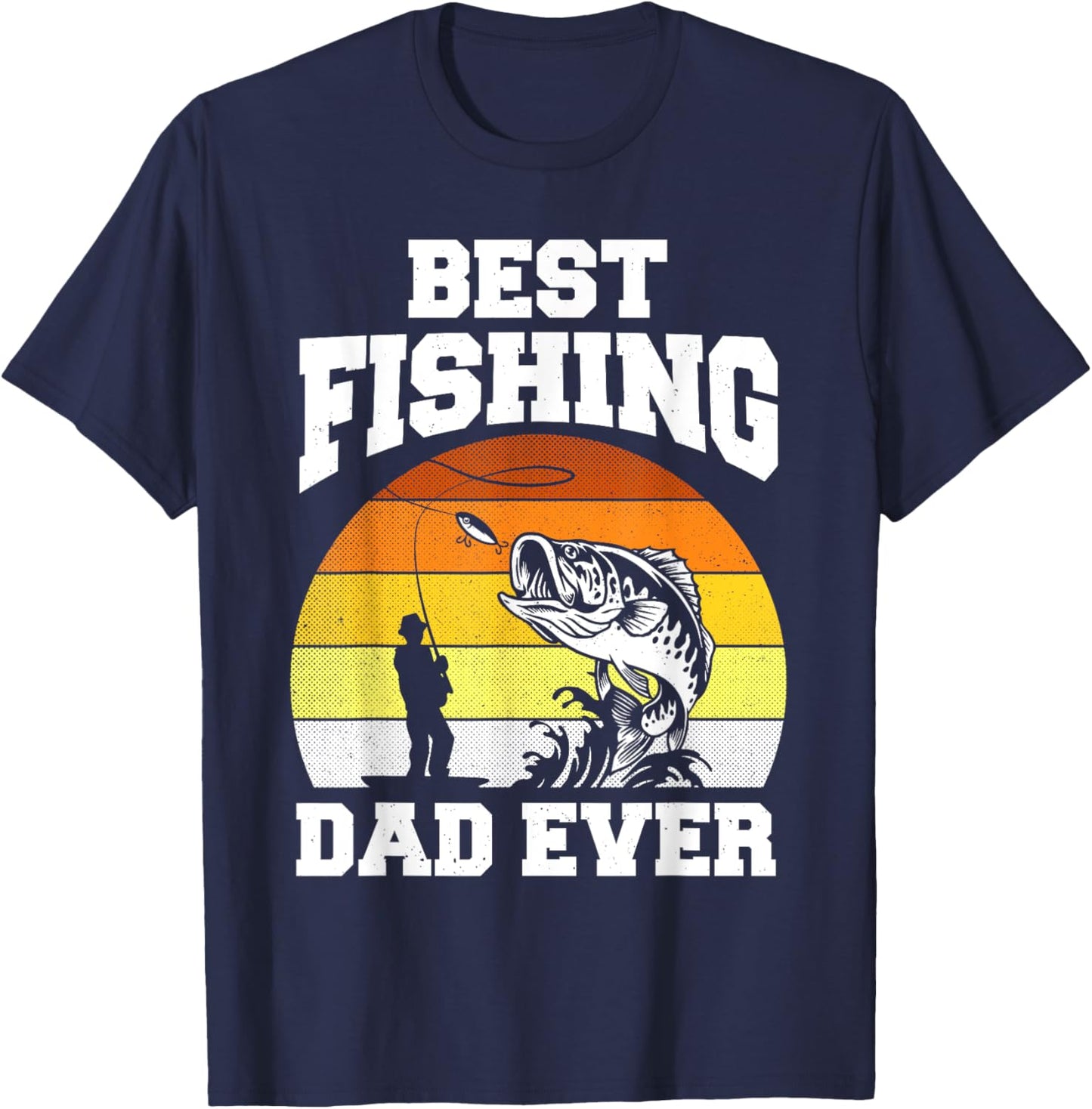 Best Fishing Dad Ever Fisherman Reel Cool Fathers Day T-Shirt - T-Shirt | Navy