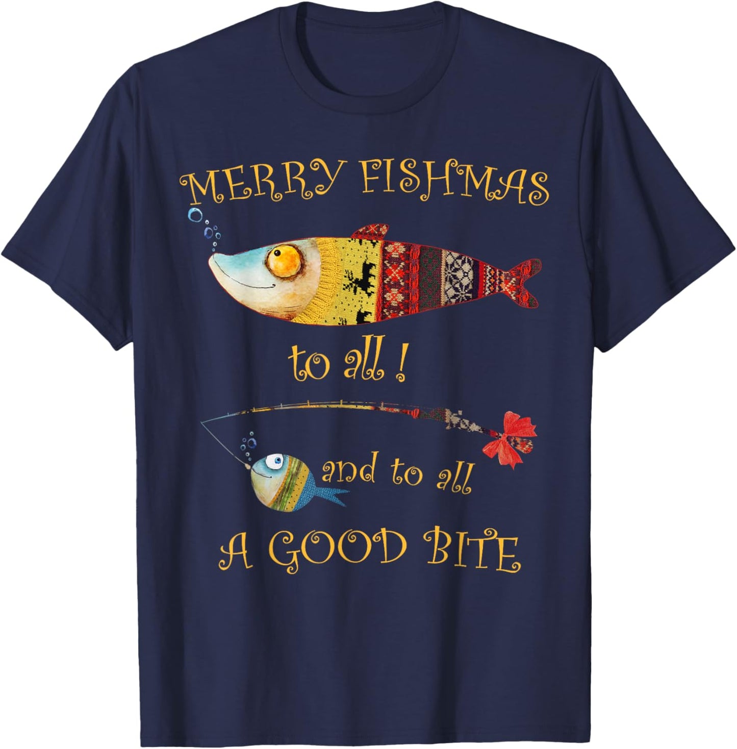 Christmas Fisherman's MERRY FISHMAS to ALL Fishing T-Shirt - T-Shirt | Navy