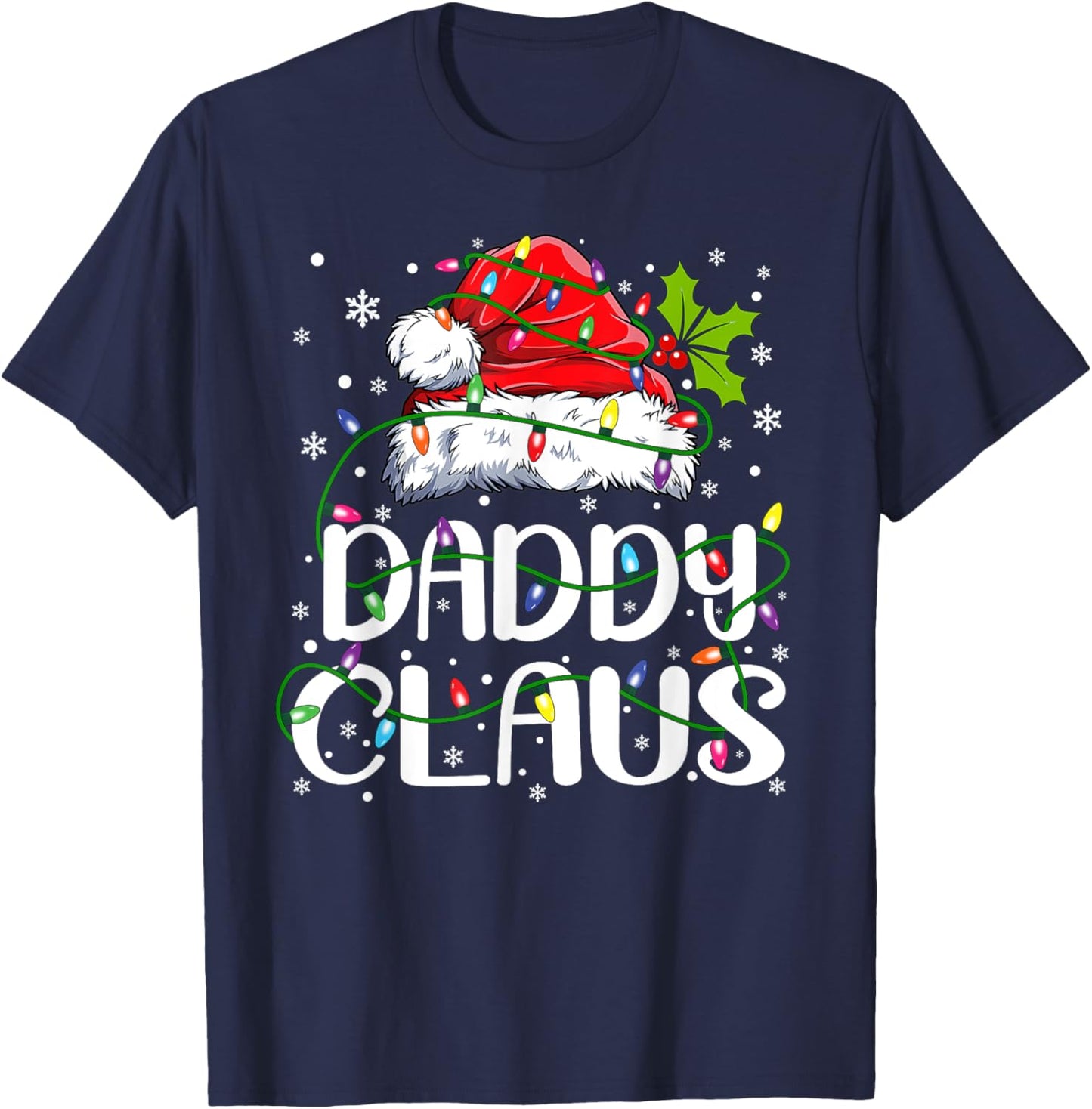 Daddy Claus Shirt Christmas Lights Pajama Family Matching T-Shirt - T-Shirt | Navy