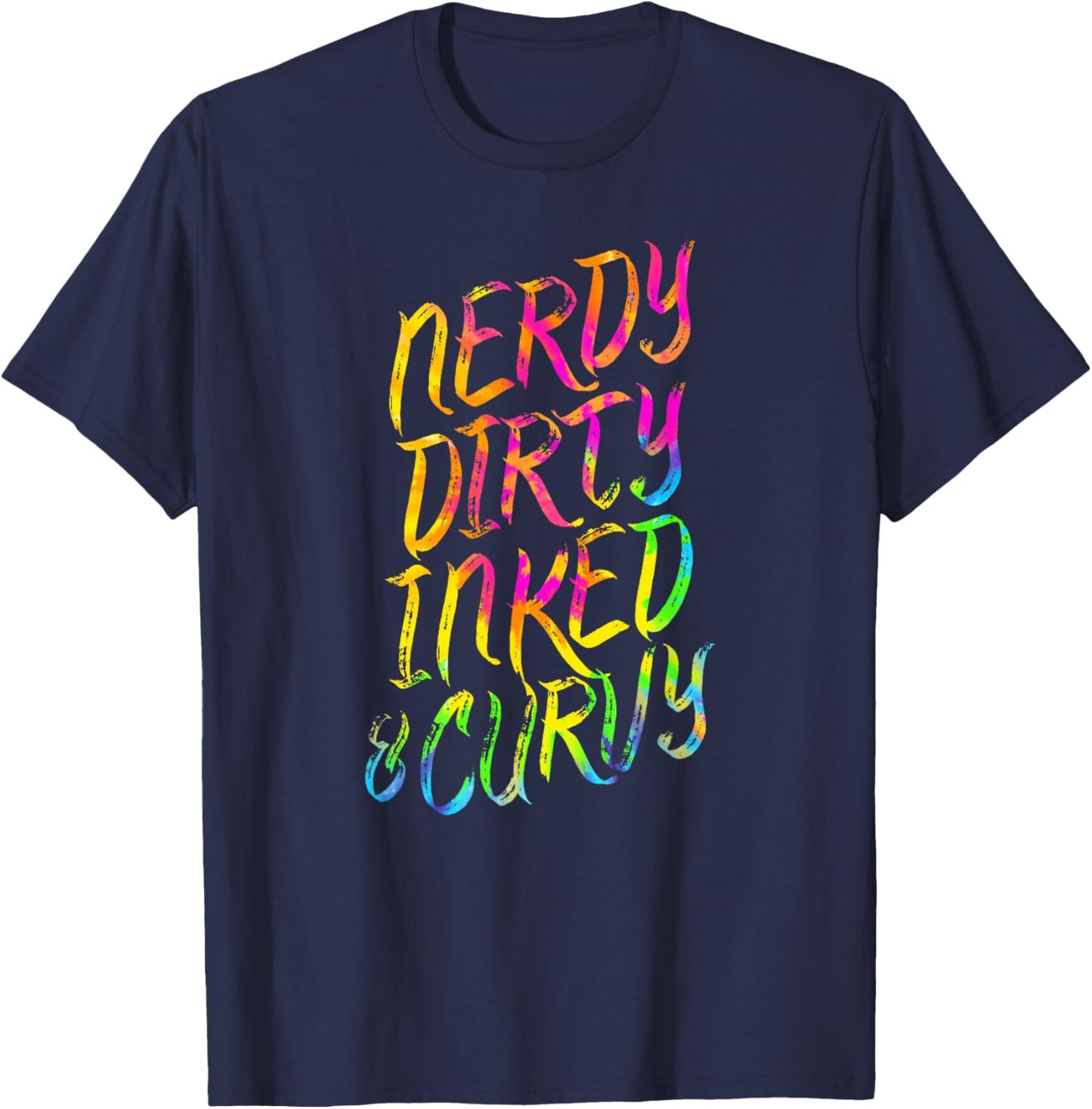 Nerdy Dirty Inked & Curvy - Tattoo Woman Girl Nerd T-Shirt - T-Shirt | Navy