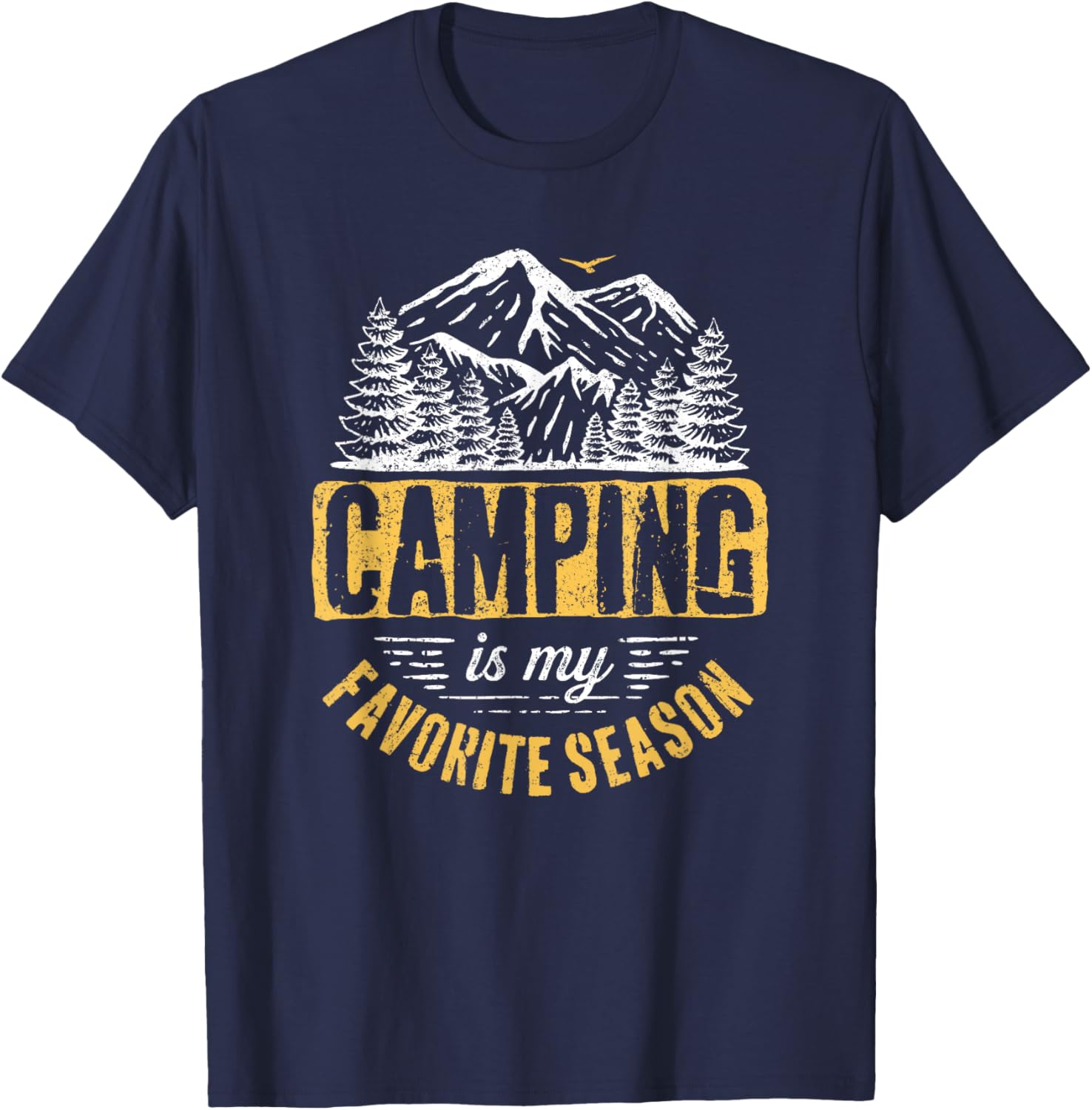 Funny Camping Lover Outdoor Camper Camping Favorite Season T-Shirt - T-Shirt | Navy